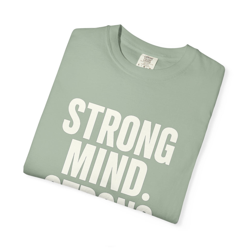 Strong Mind Strong Life Tee — Motivational Graphic T-Shirt