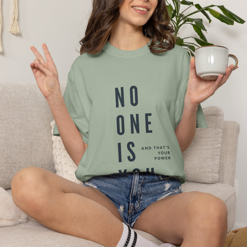 No One Is You Tee — Inspirational Minimalist Graphic T-Shirt