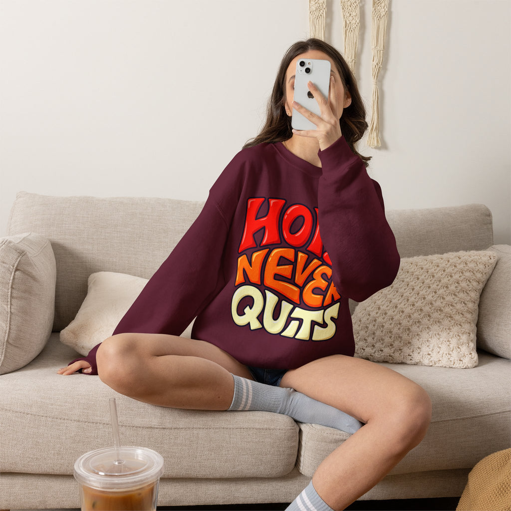 Hope Never Quits Crewneck Sweatshirt