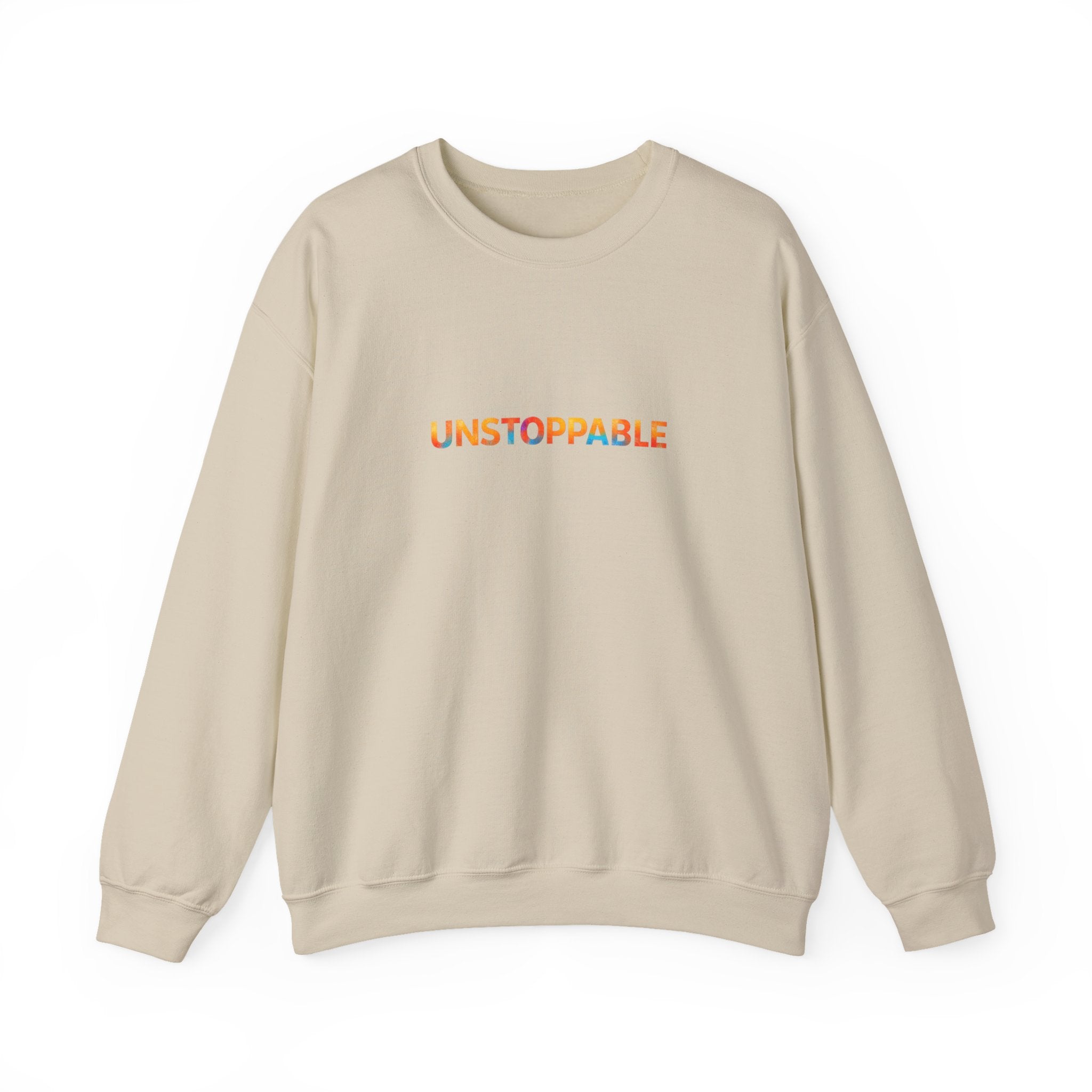 Unstoppable Crewneck Sweatshirt — Inspirational Rainbow Text Pullover