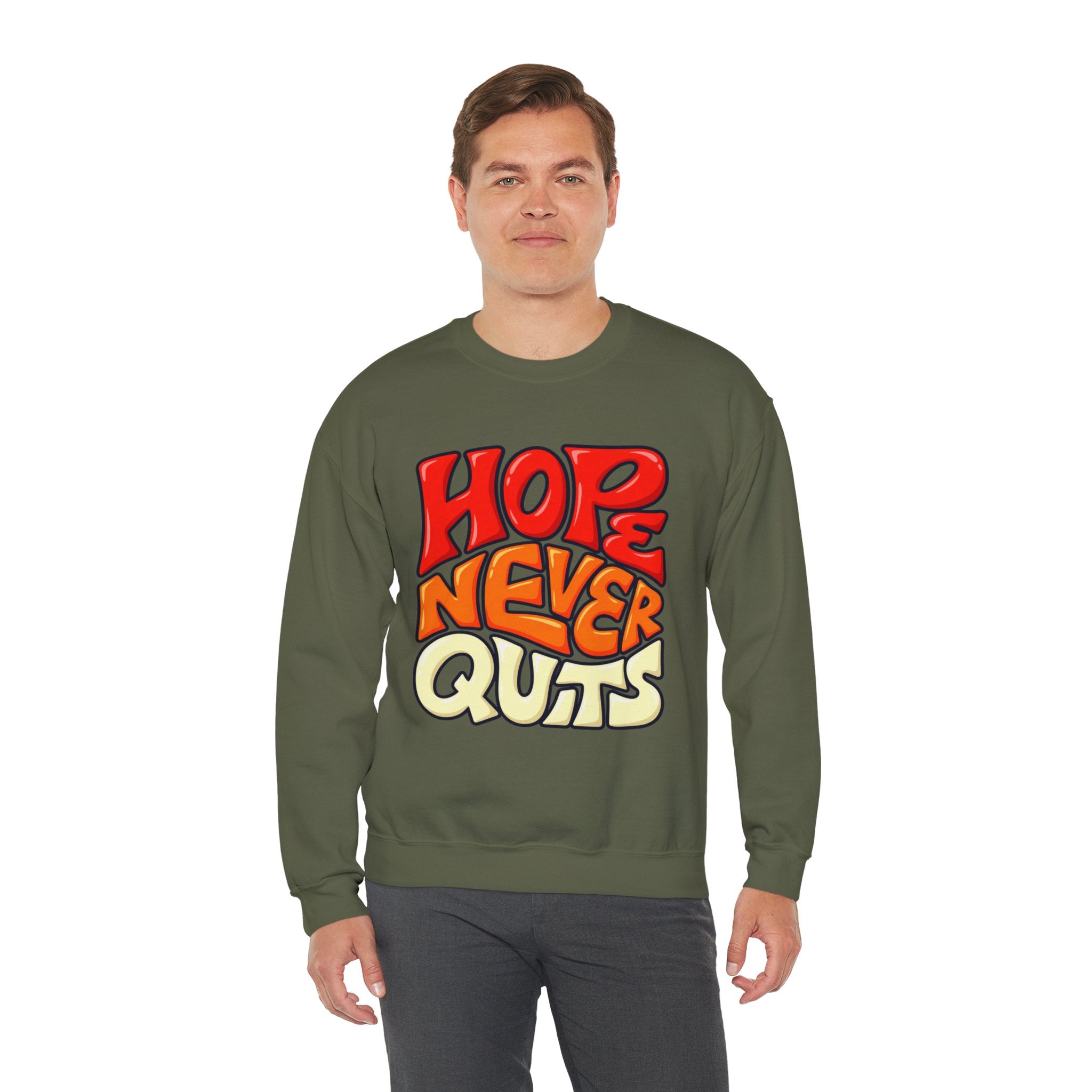 Hope Never Quits Crewneck Sweatshirt