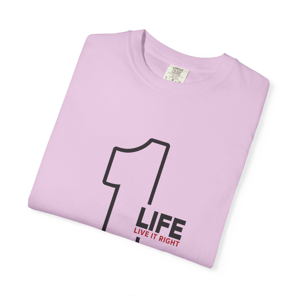 1 Life "Live It Right" T-Shirt — Minimalist Motivational Tee
