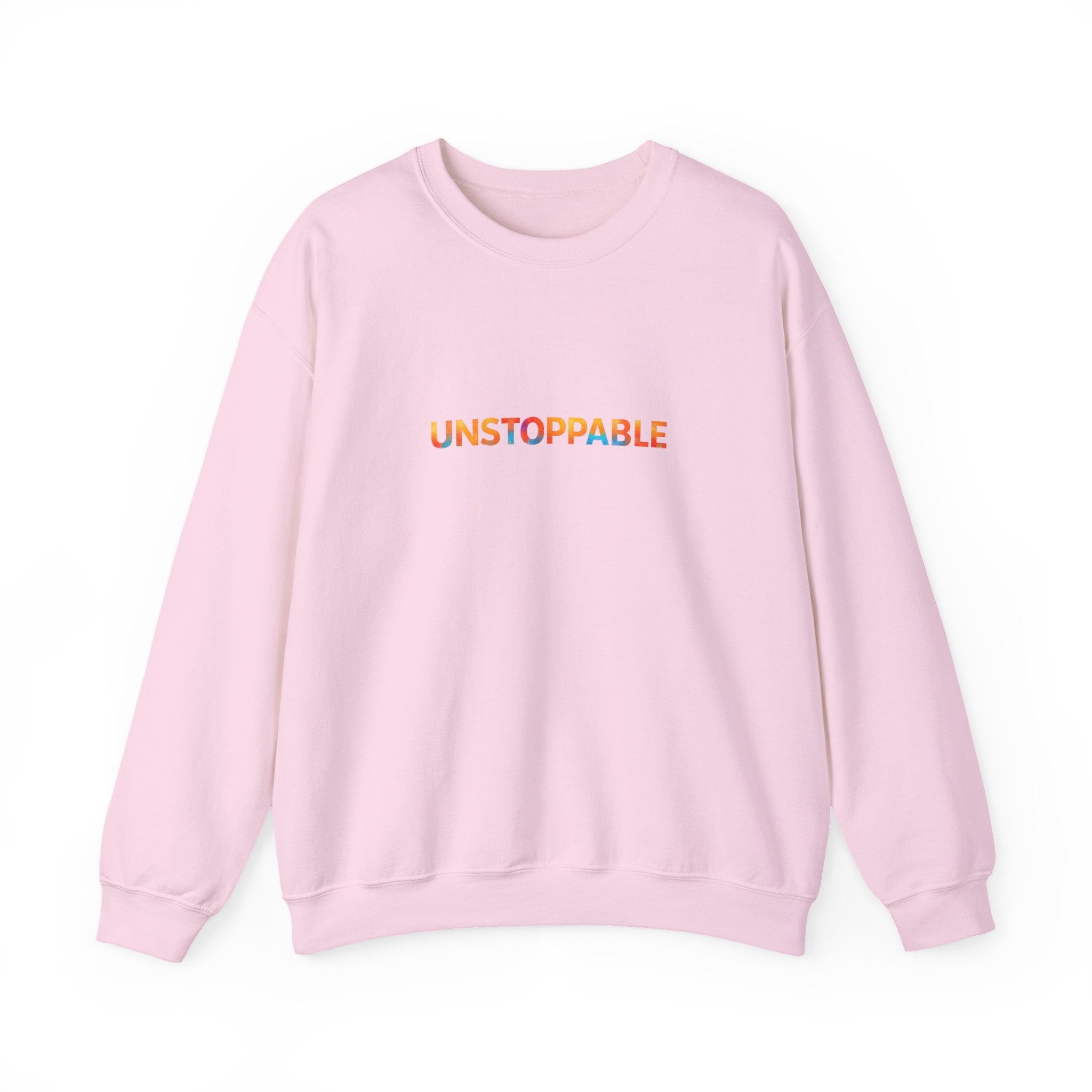 Unstoppable Crewneck Sweatshirt — Inspirational Rainbow Text Pullover