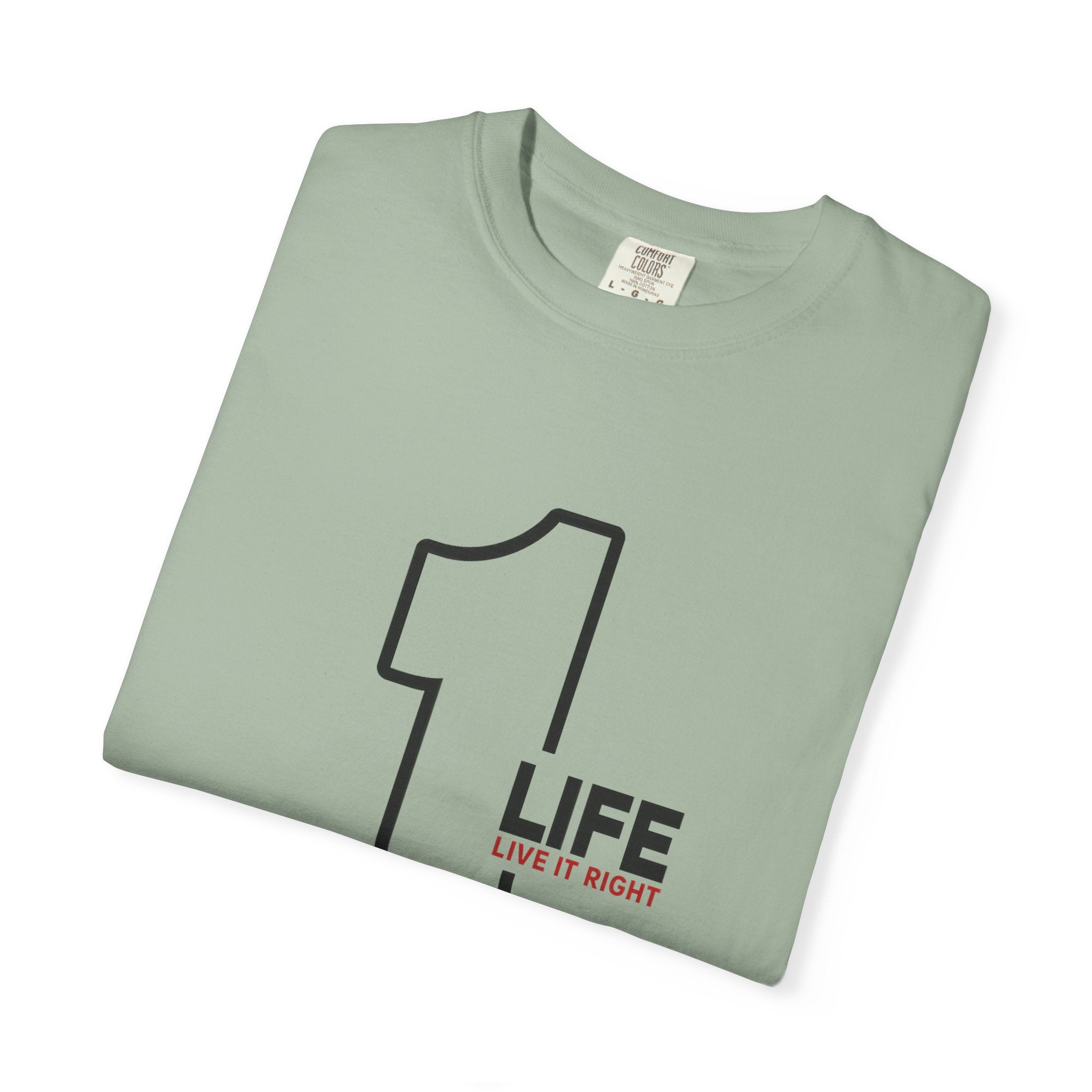 1 Life "Live It Right" T-Shirt — Minimalist Motivational Tee