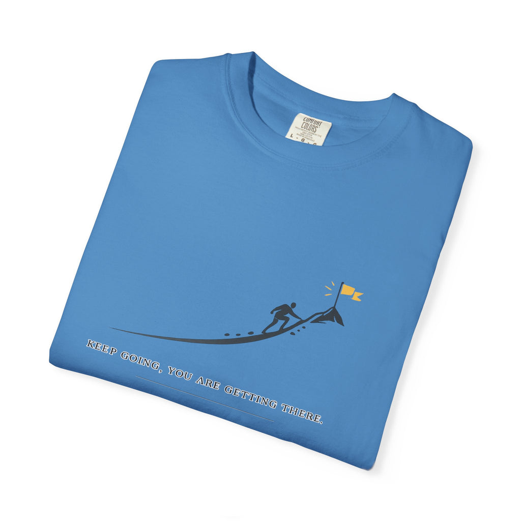 Motivational Climber T-Shirt — "Keep Going, You Are Getting There"