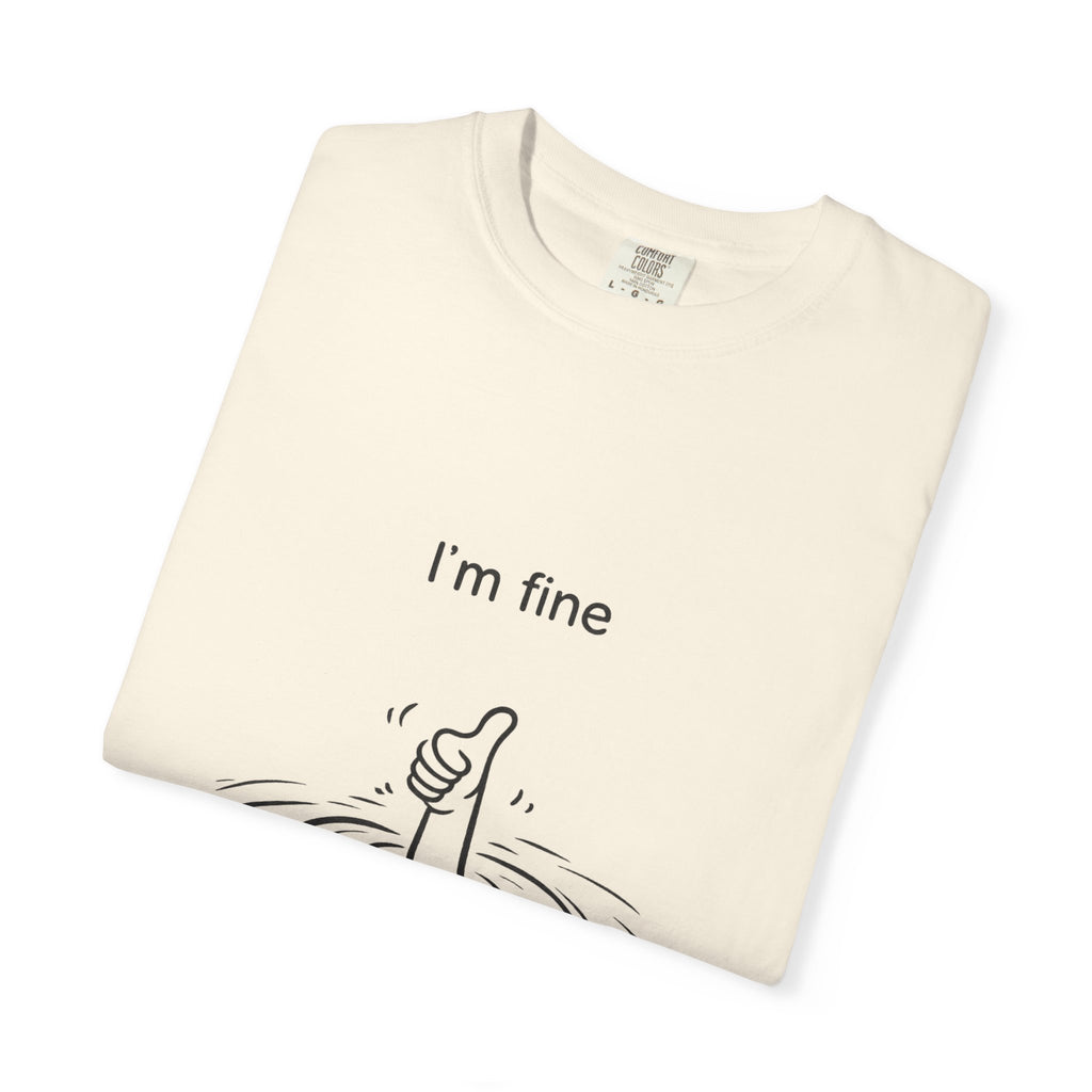 I’m Fine T-Shirt — Minimal Funny Tee with Thumbs-Up Drowning Illustration