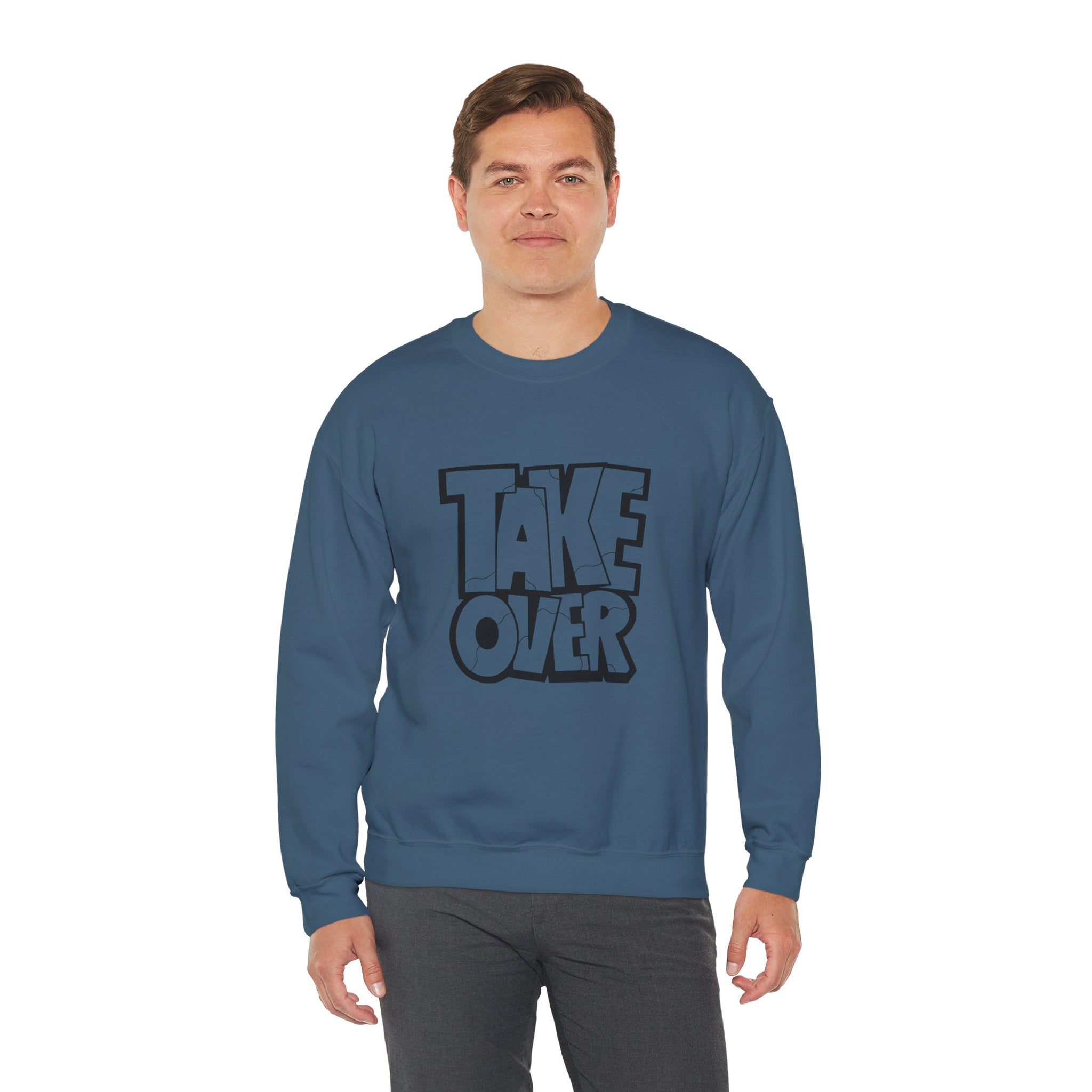 Take Over Crewneck Sweatshirt — Bold Streetwear Graphic Pullover
