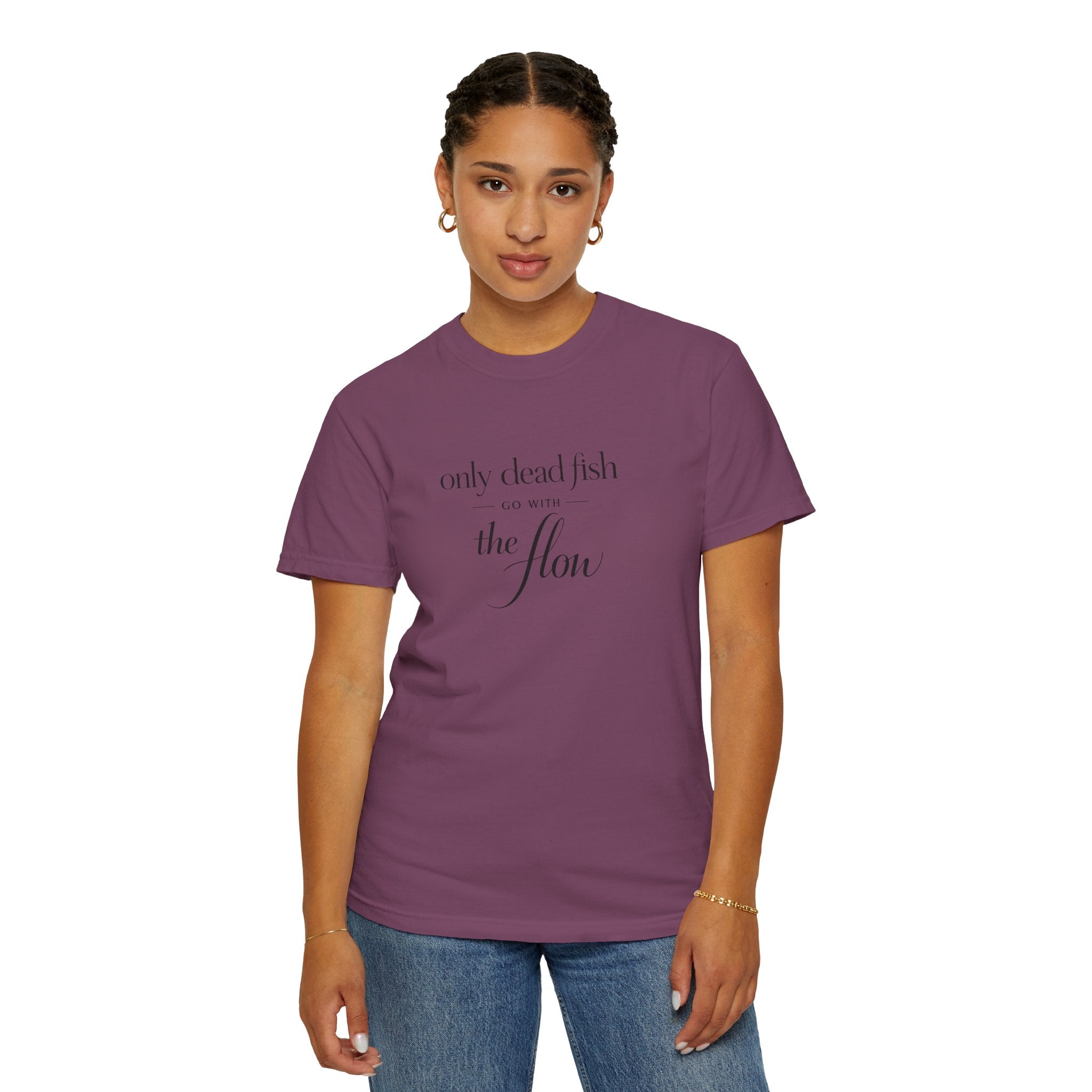 'Only Dead Fish Go With the Flow' Graphic T-Shirt