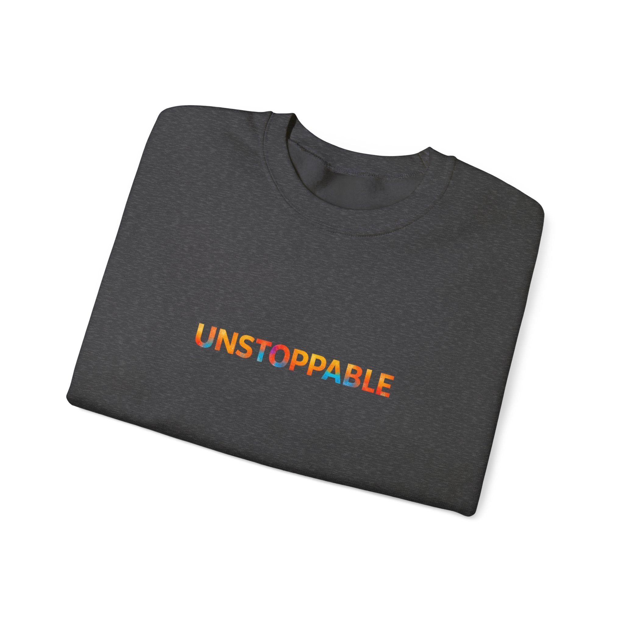 Unstoppable Crewneck Sweatshirt — Inspirational Rainbow Text Pullover