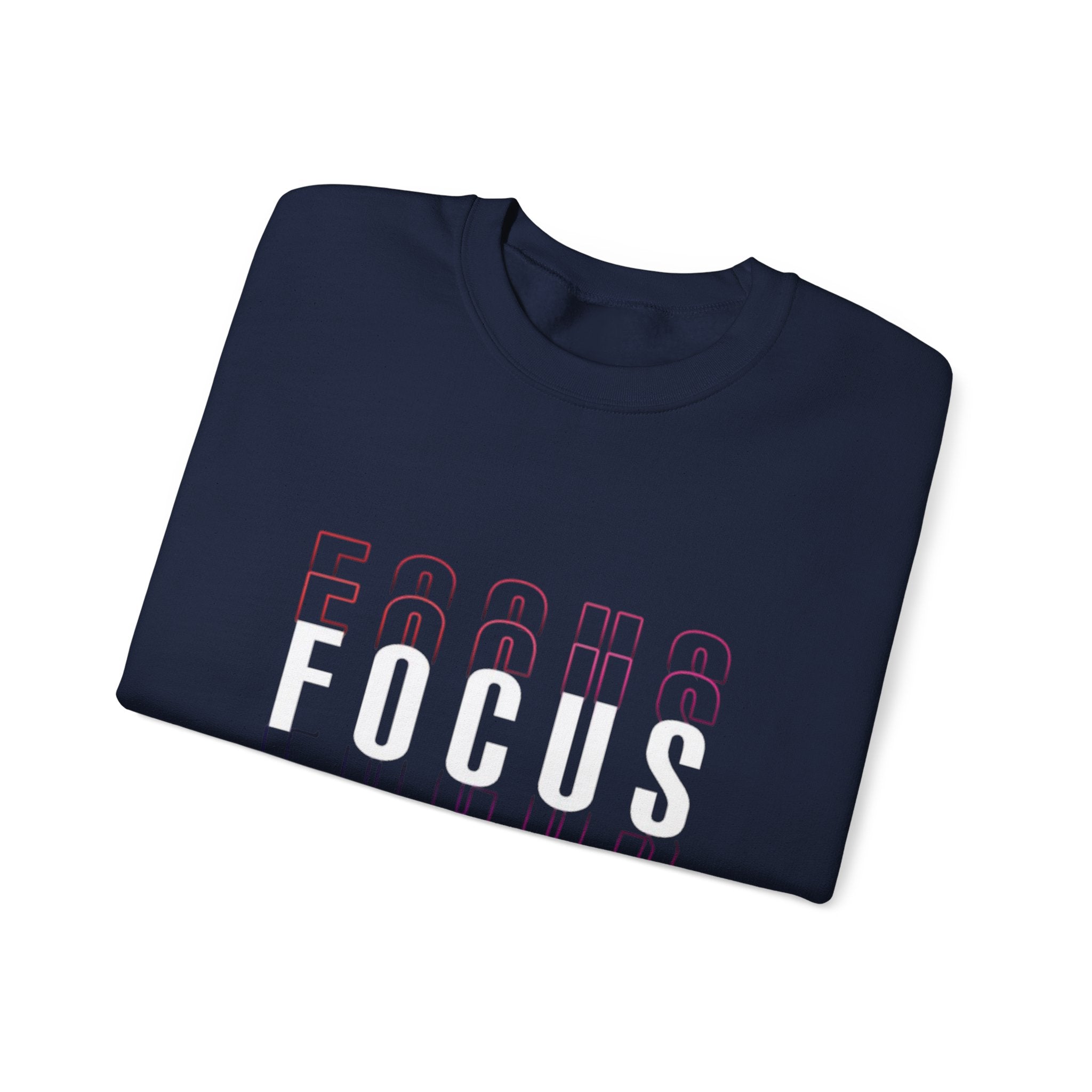 Focus Crewneck Sweatshirt — Motivational Casual Pullover