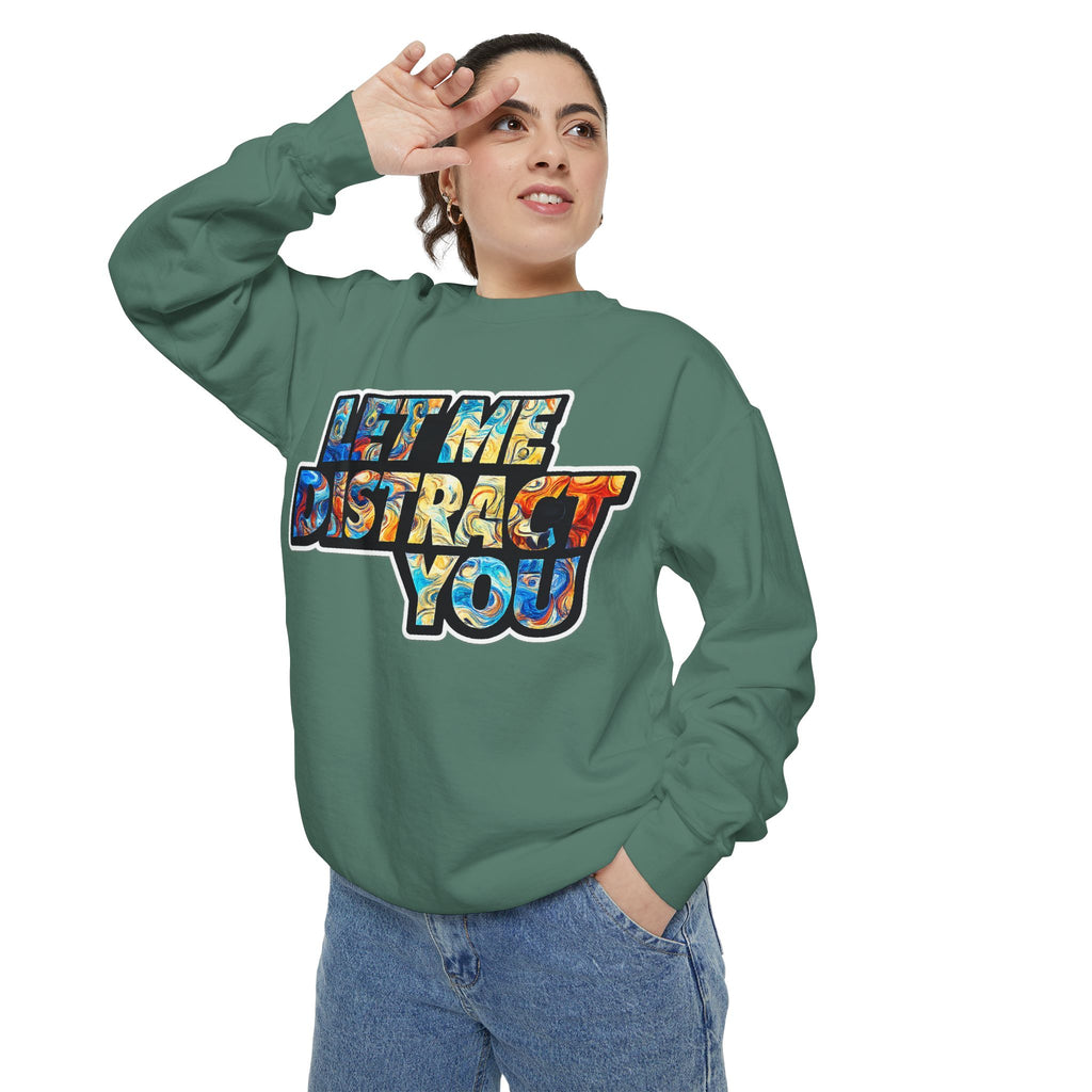 Let Me Distract You Sweatshirt — Colorful Retro Graphic Crewneck