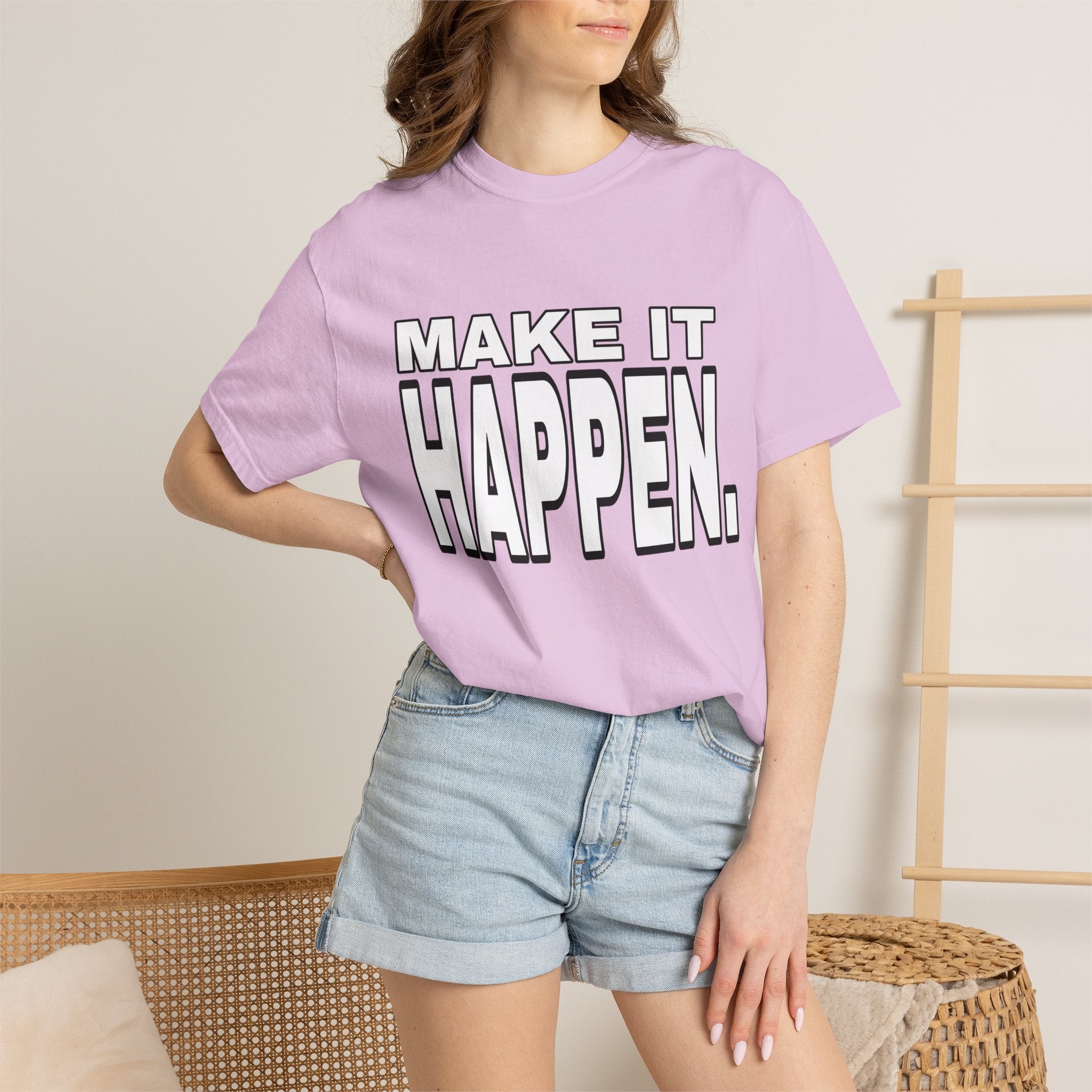 Make It Happen T-Shirt – Motivational Graphic Tee