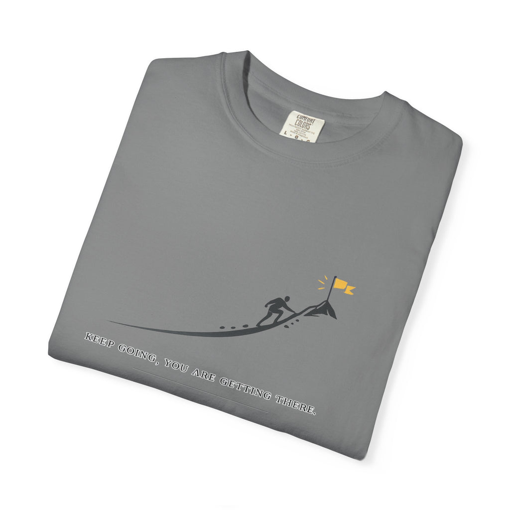 Motivational Climber T-Shirt — "Keep Going, You Are Getting There"