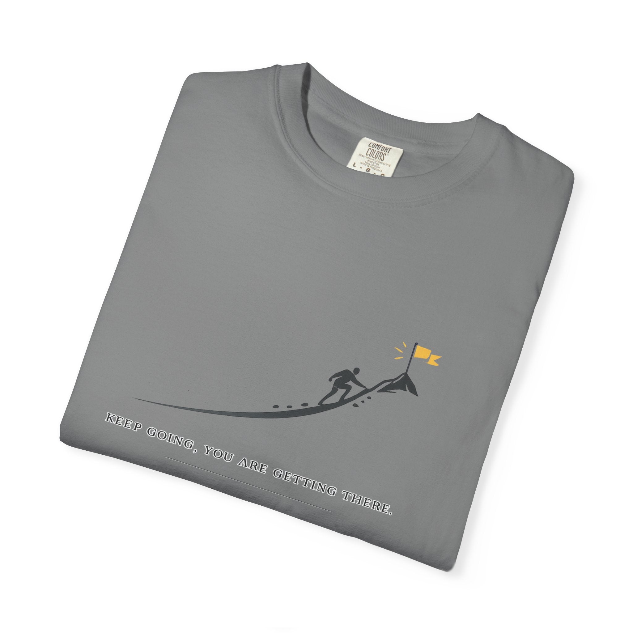 Motivational Climber T-Shirt — "Keep Going, You Are Getting There"