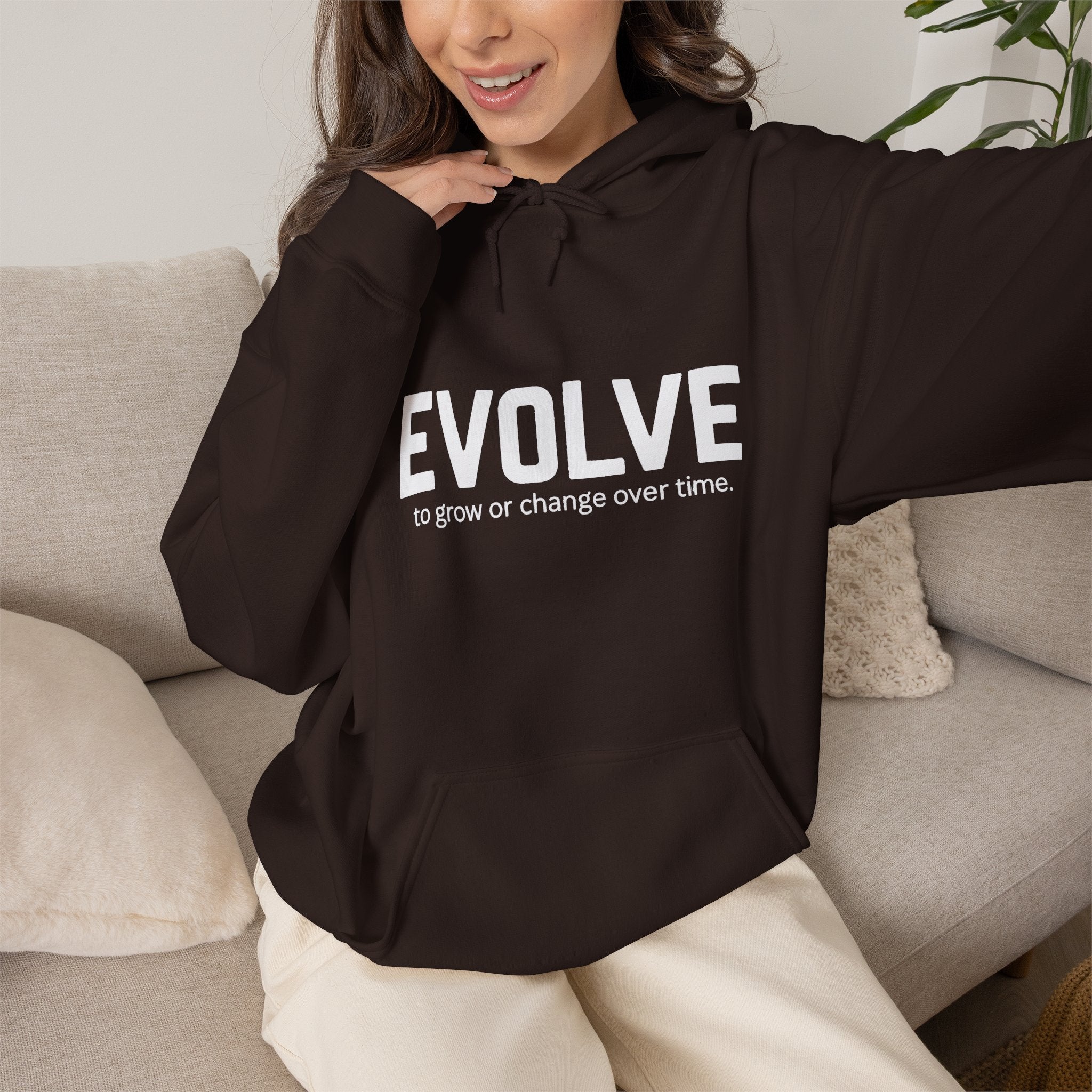 Evolve Hoodie – Inspirational "Evolve: to grow or change over time." Pullover Sweatshirt