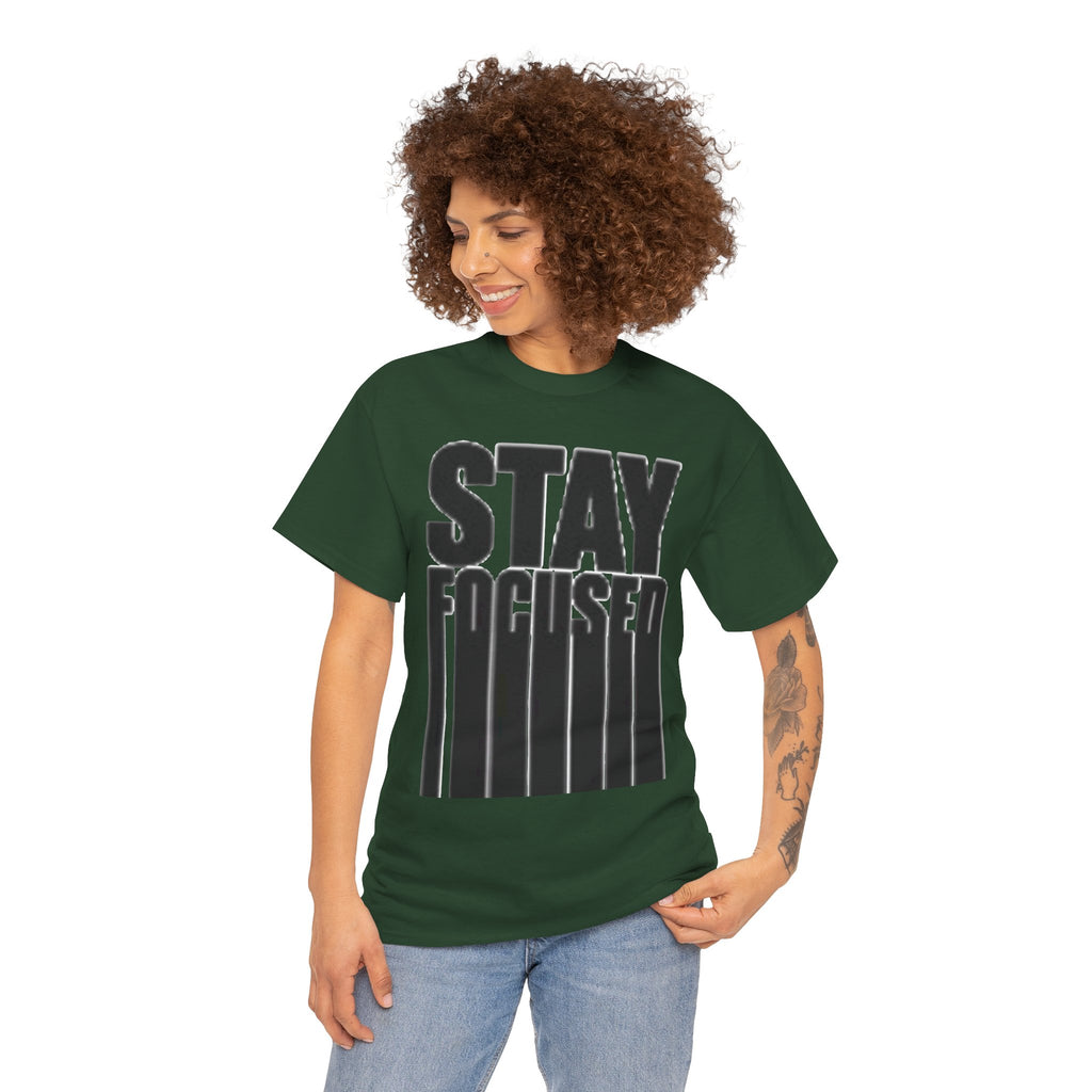 Stay Focused Tee — Motivational Graphic T‑Shirt