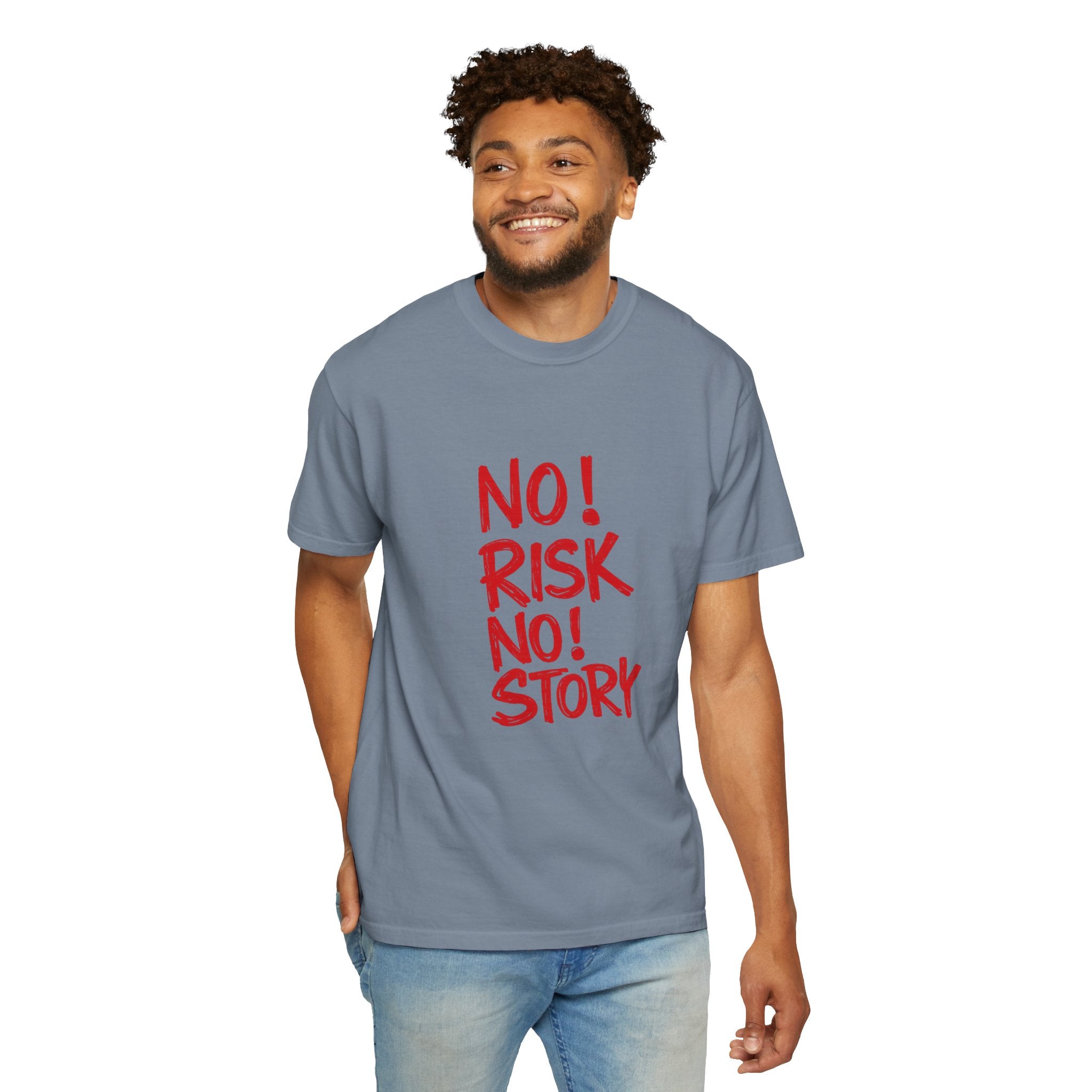 No Risk No Story T-Shirt — Motivational Graphic Tee