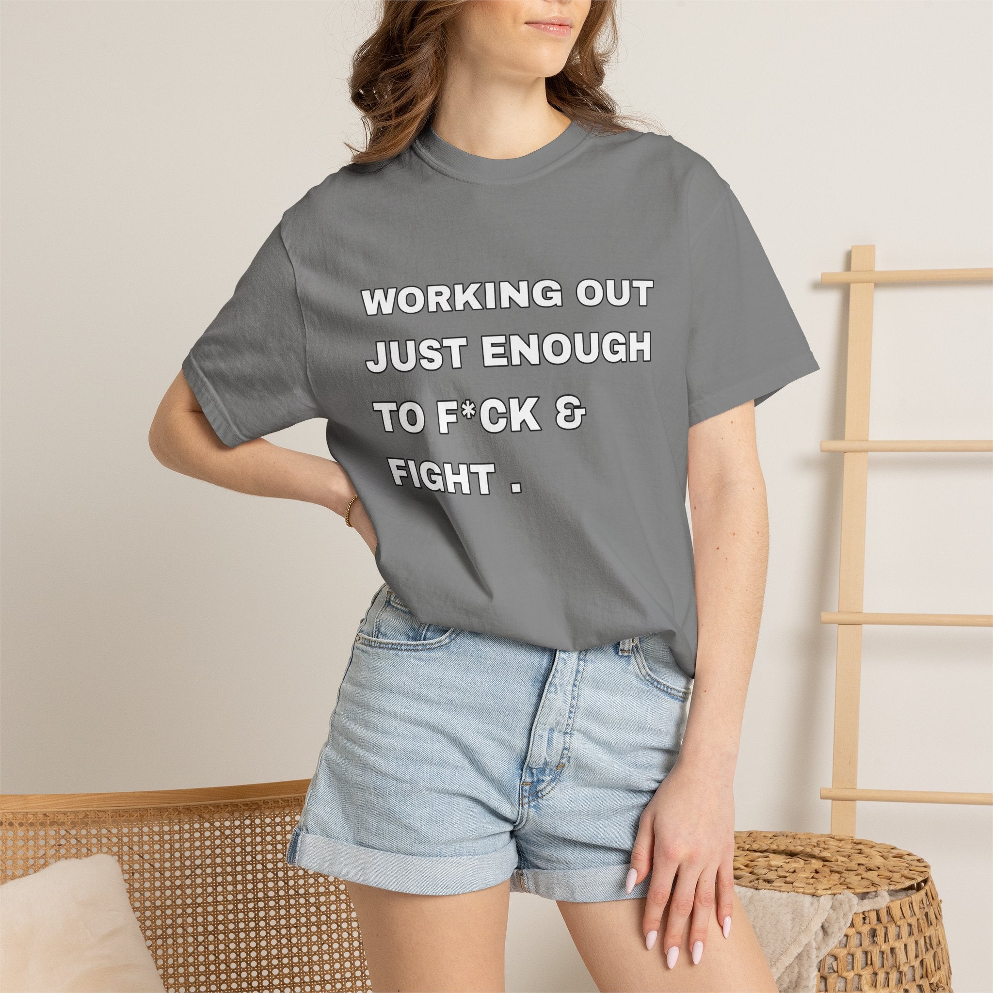 GYM T-Shirt — "Working Out Just Enough to F*ck & Fight" Motivational Sarcastic Tee