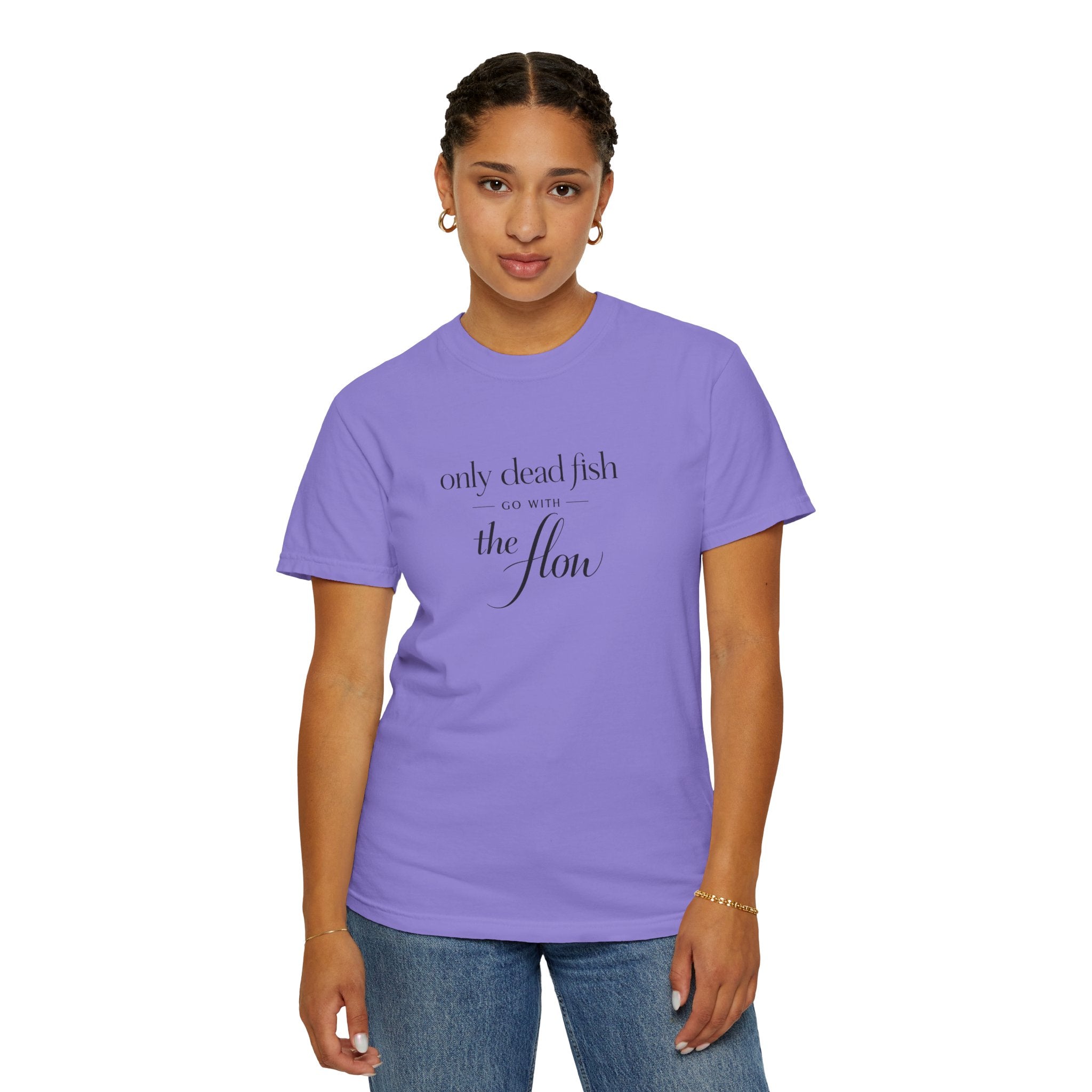 'Only Dead Fish Go With the Flow' Graphic T-Shirt