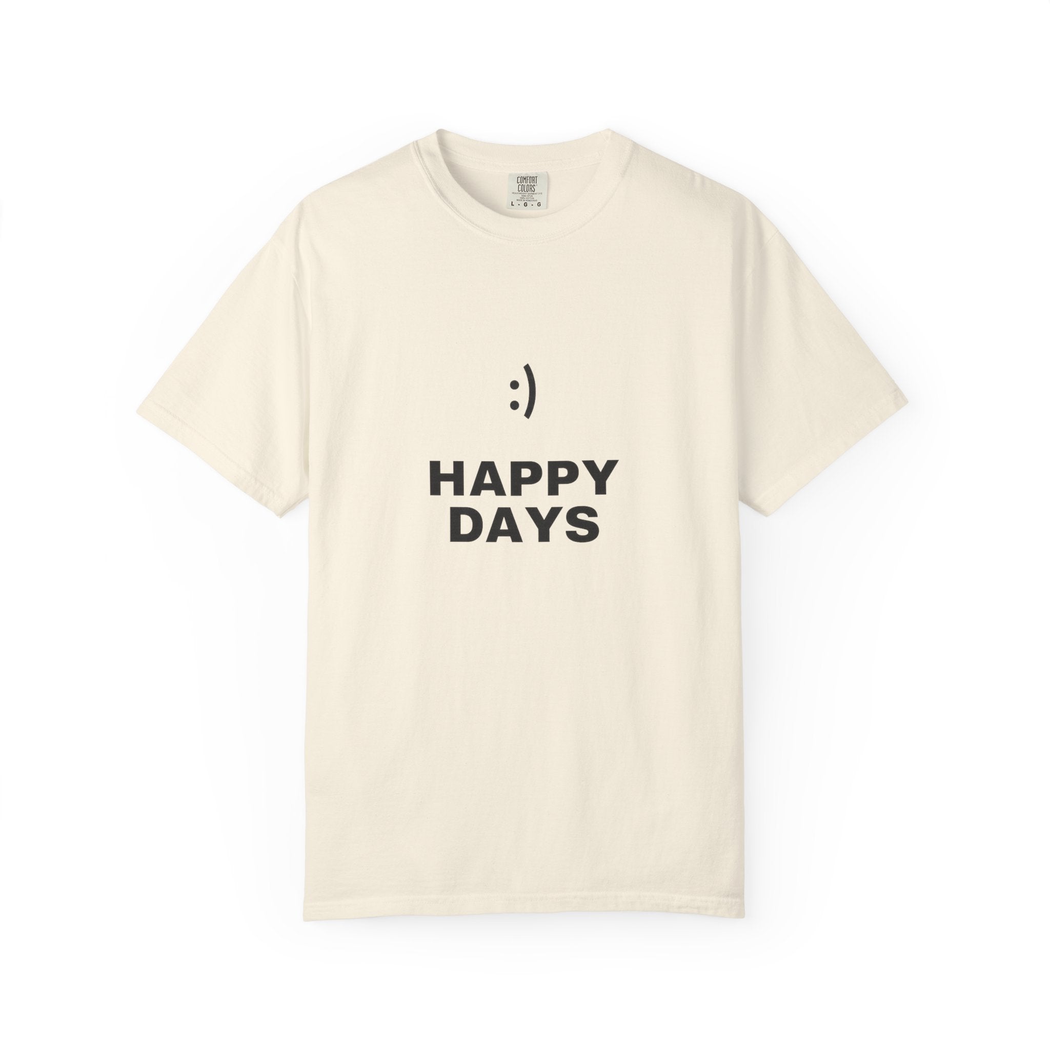 Happy Days T-Shirt — Minimal Smiley Graphic Tee