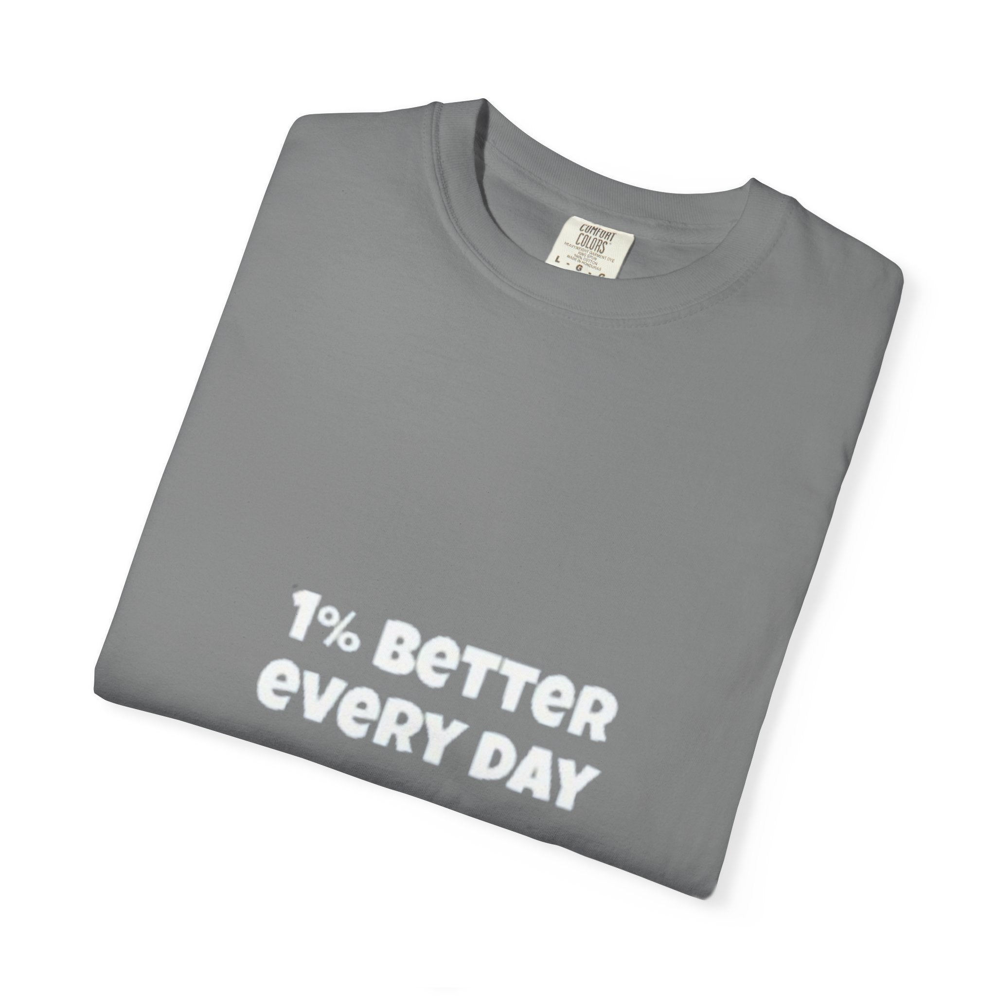 1% Better Every Day T-Shirt — Motivational Daily Progress Tee