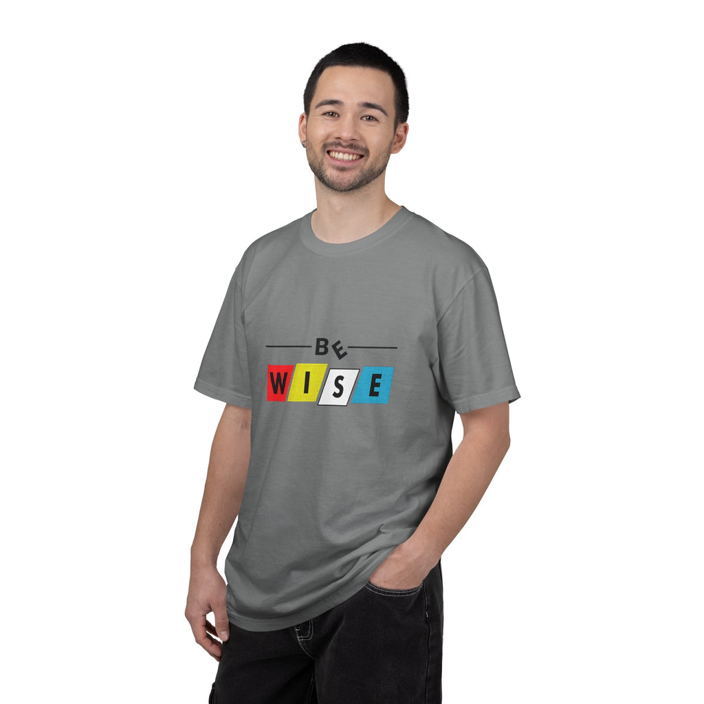 Be Wise Graphic T-Shirt — Color Block Inspirational Tee