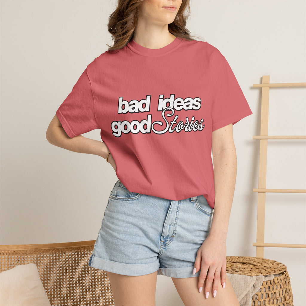 T-Shirt — “bad ideas good stories” Retro Script Tee