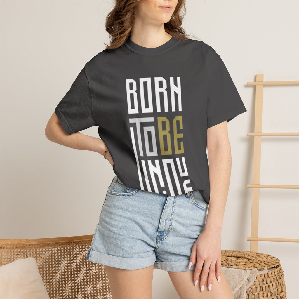 T-Shirt — "Born To Be Untile" Bold Vertical Typography Tee