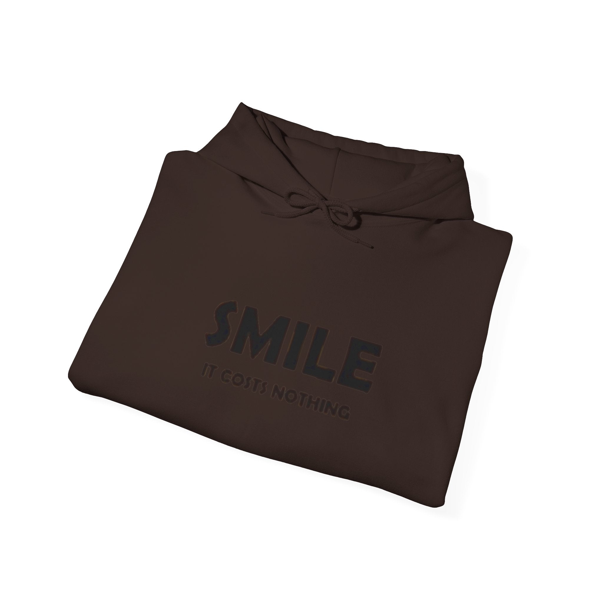 Smile It Costs Nothing Hoodie — Minimalist Positive Message Hooded Sweatshirt