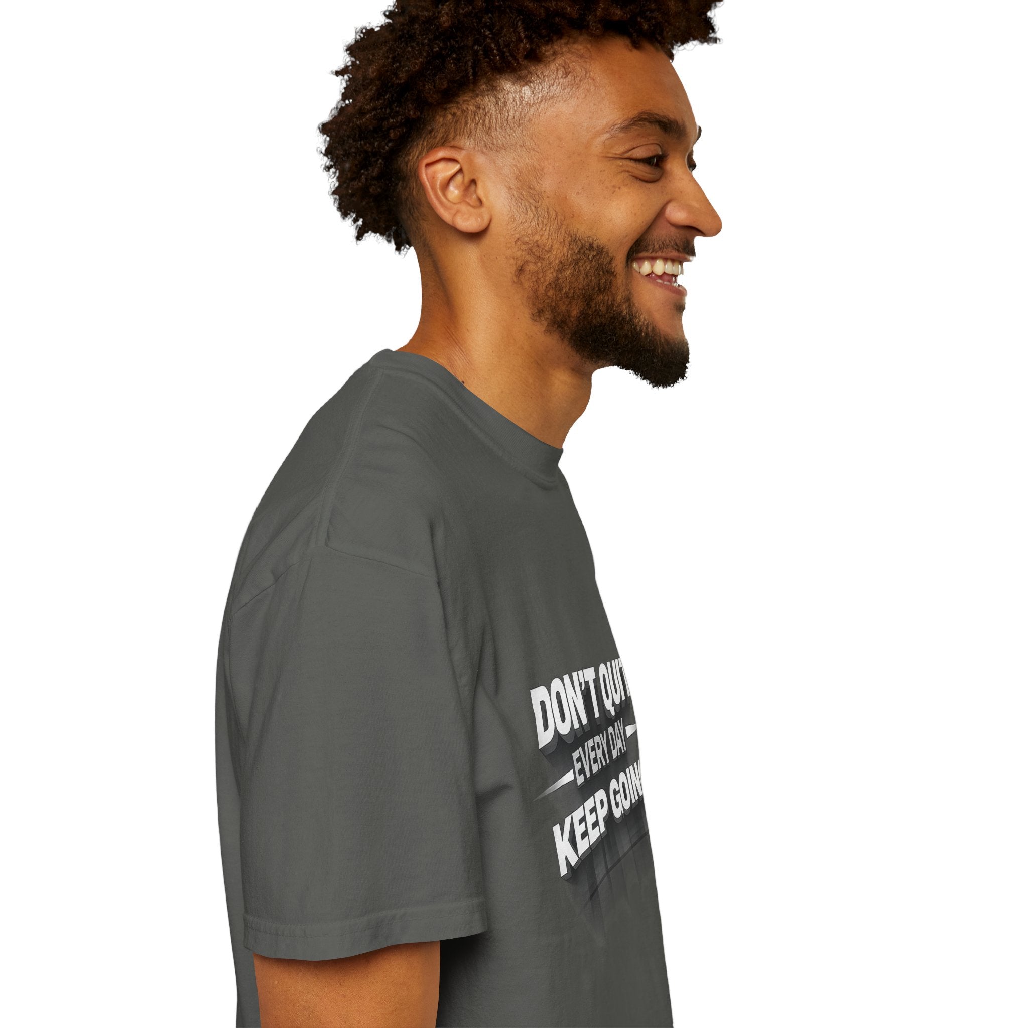 Motivational T-Shirt - "Don't Quit Every Day, Keep Going" Inspirational Tee
