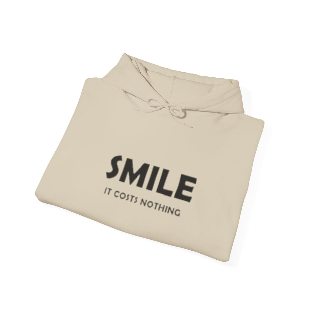 Smile It Costs Nothing Hoodie — Minimalist Positive Message Hooded Sweatshirt