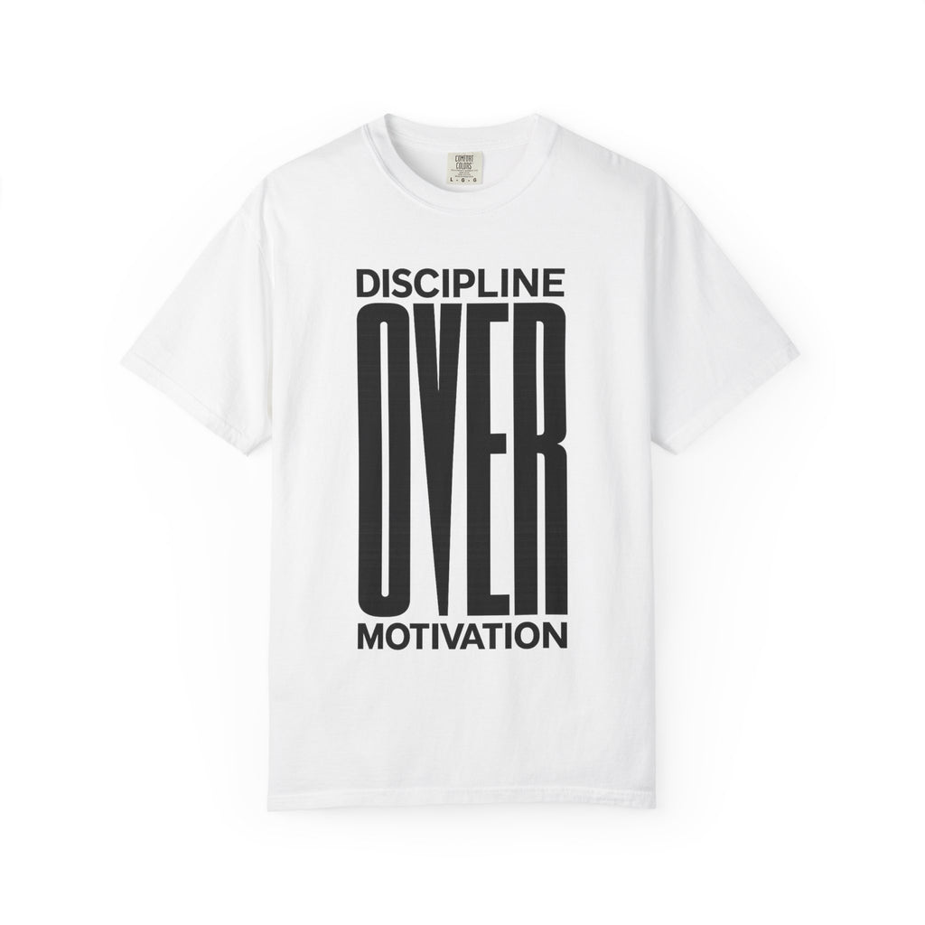 Discipline Over Motivation T-Shirt — Motivational Fitness Tee