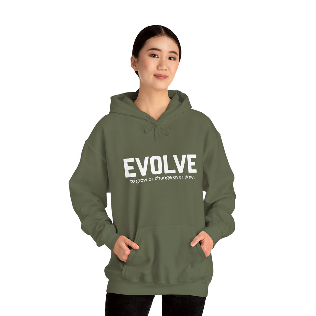 Evolve Hoodie – Inspirational "Evolve: to grow or change over time." Pullover Sweatshirt