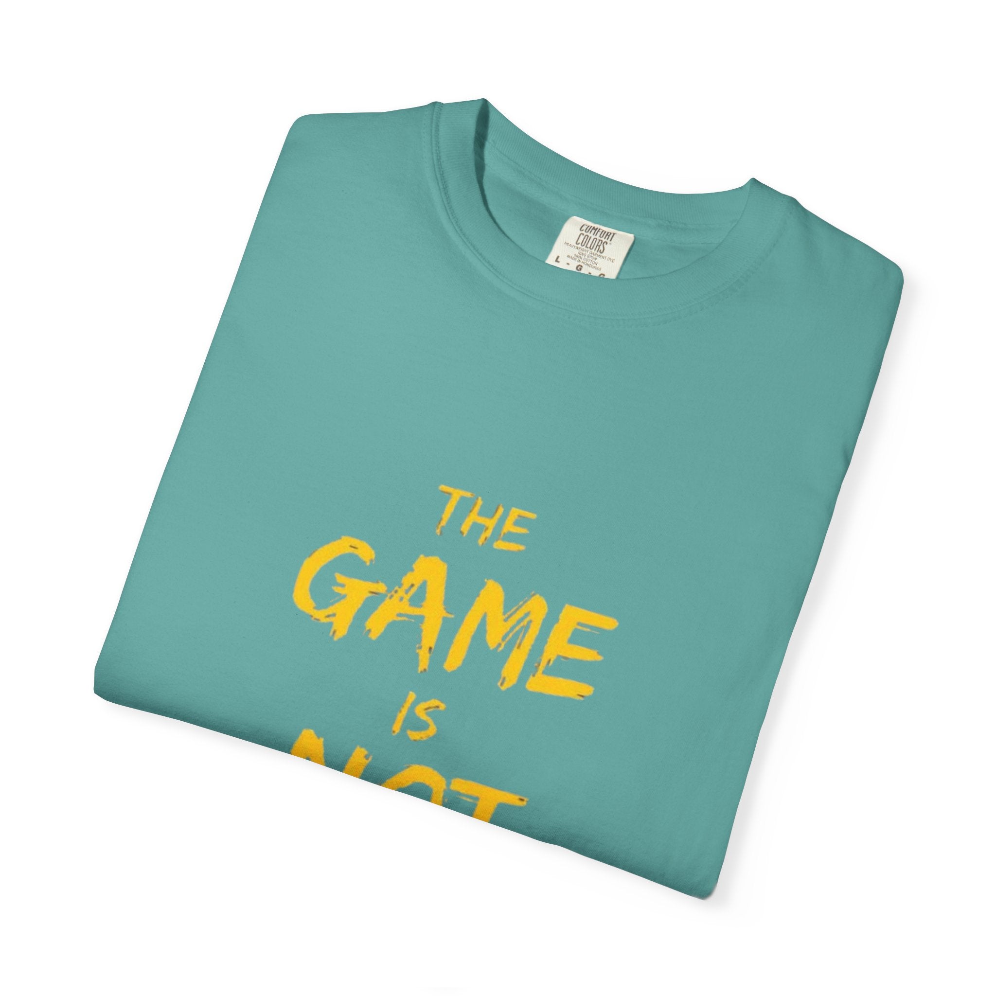 T-Shirt — “The Game Is Not Over” Motivational Graphic Tee