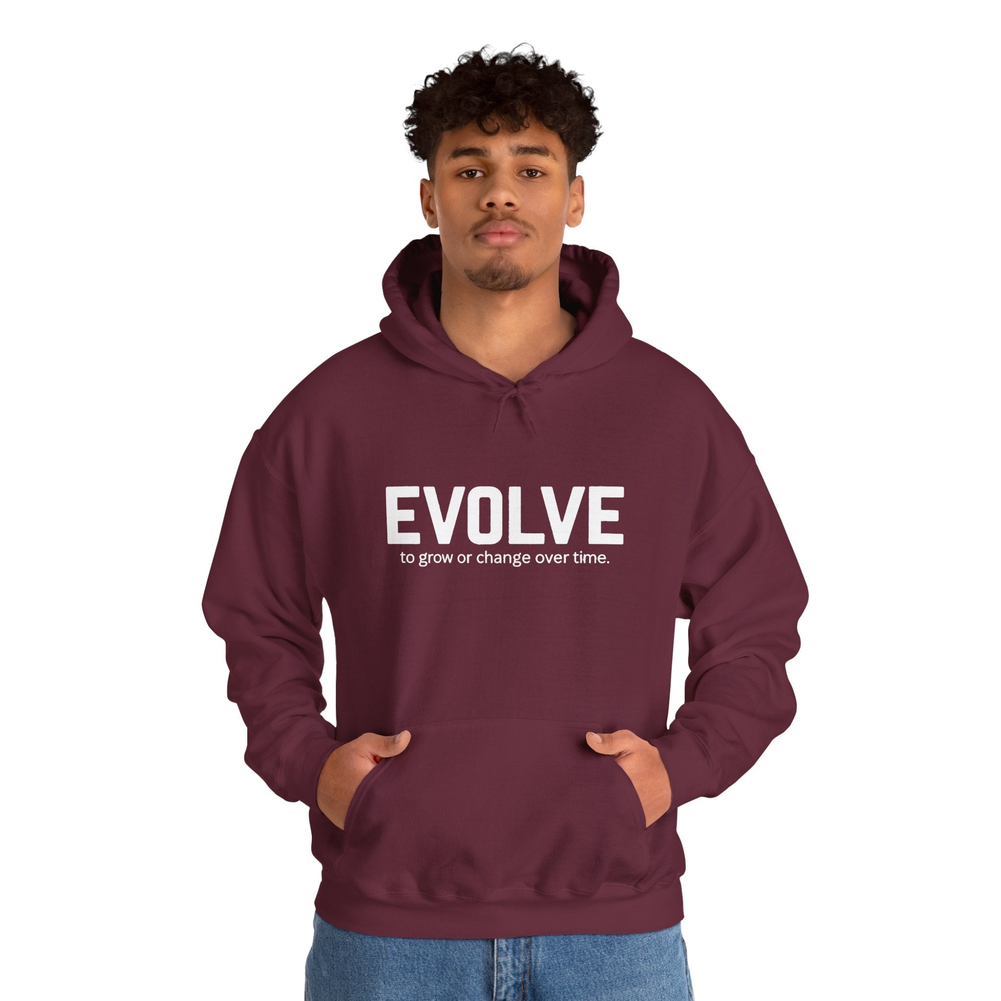 Evolve Hoodie – Inspirational "Evolve: to grow or change over time." Pullover Sweatshirt