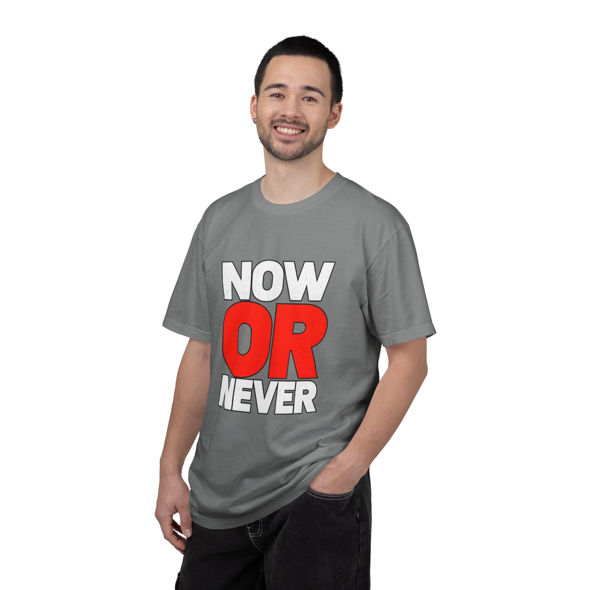 Now Or Never T-Shirt — Motivational Graphic Tee