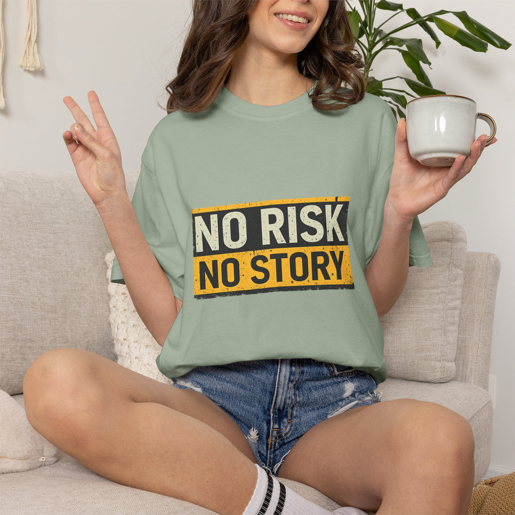 No Risk No Story T-Shirt