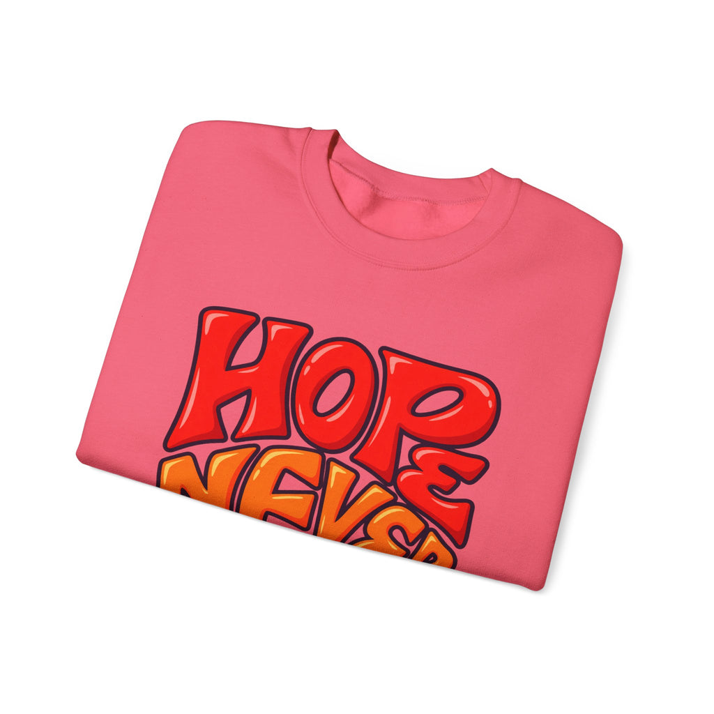 Hope Never Quits Crewneck Sweatshirt