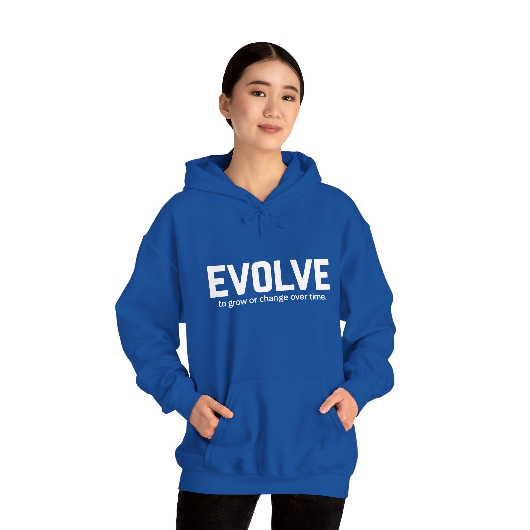 Evolve Hoodie – Inspirational "Evolve: to grow or change over time." Pullover Sweatshirt