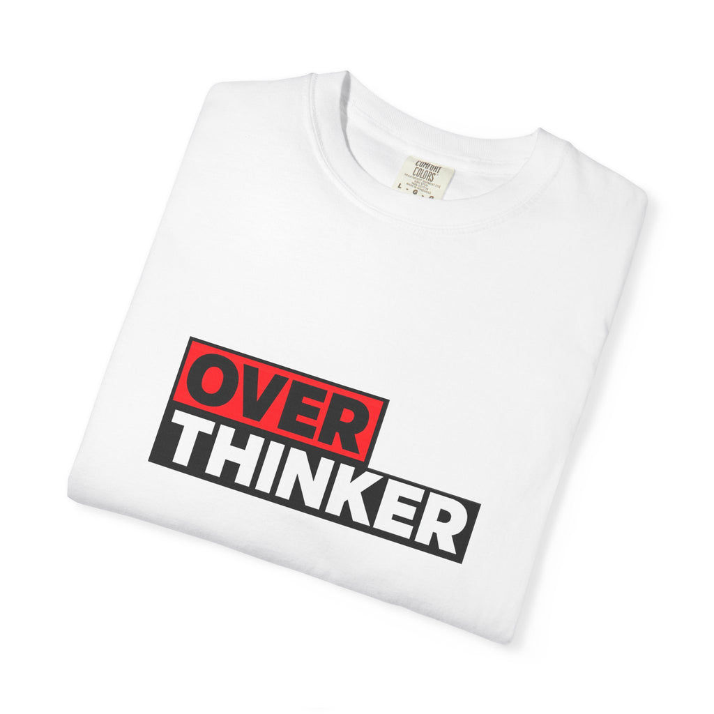 Overthinker Graphic T-Shirt — Bold Red & Black Text Tee