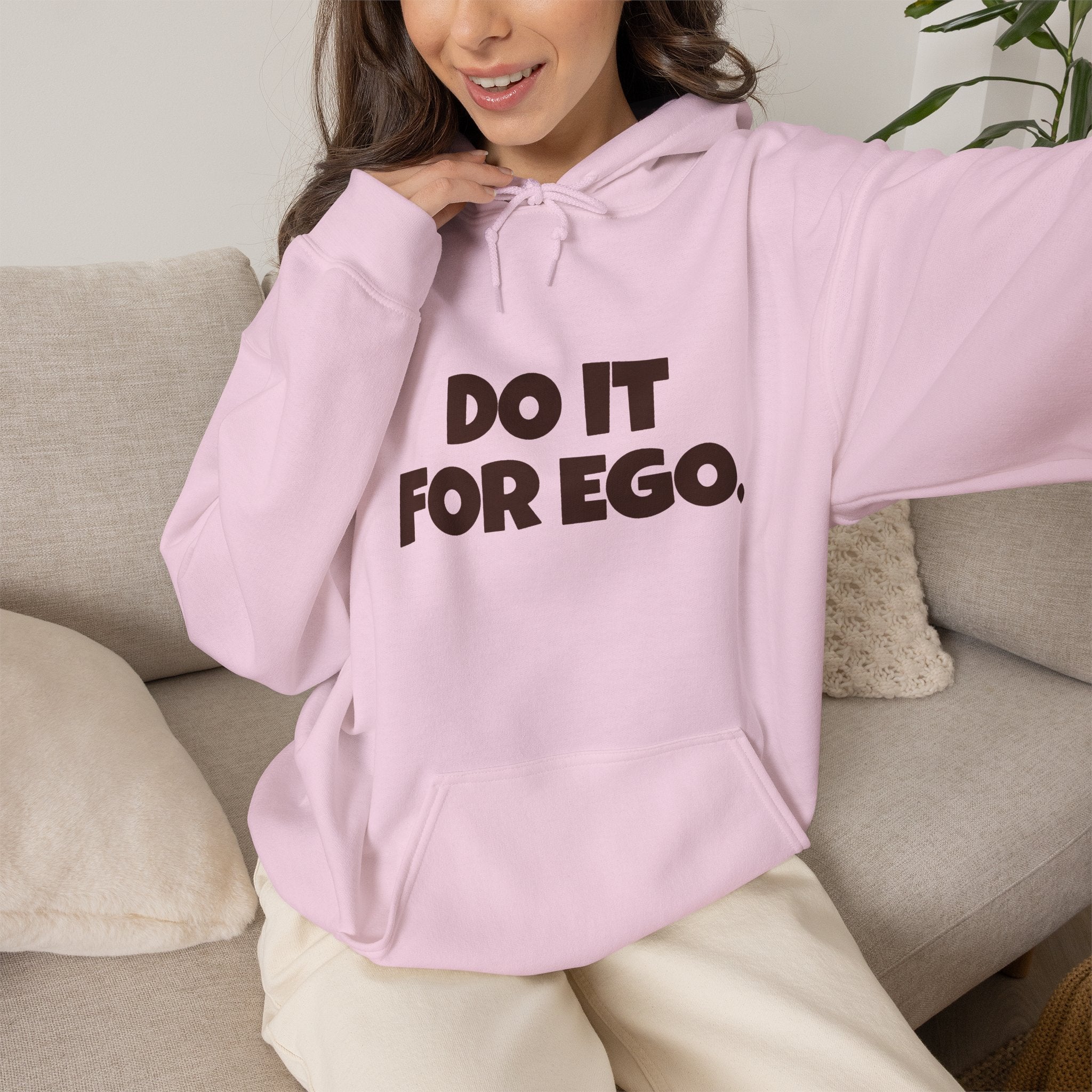 Do It For Ego Hoodie — Bold Graphic Statement Sweatshirt