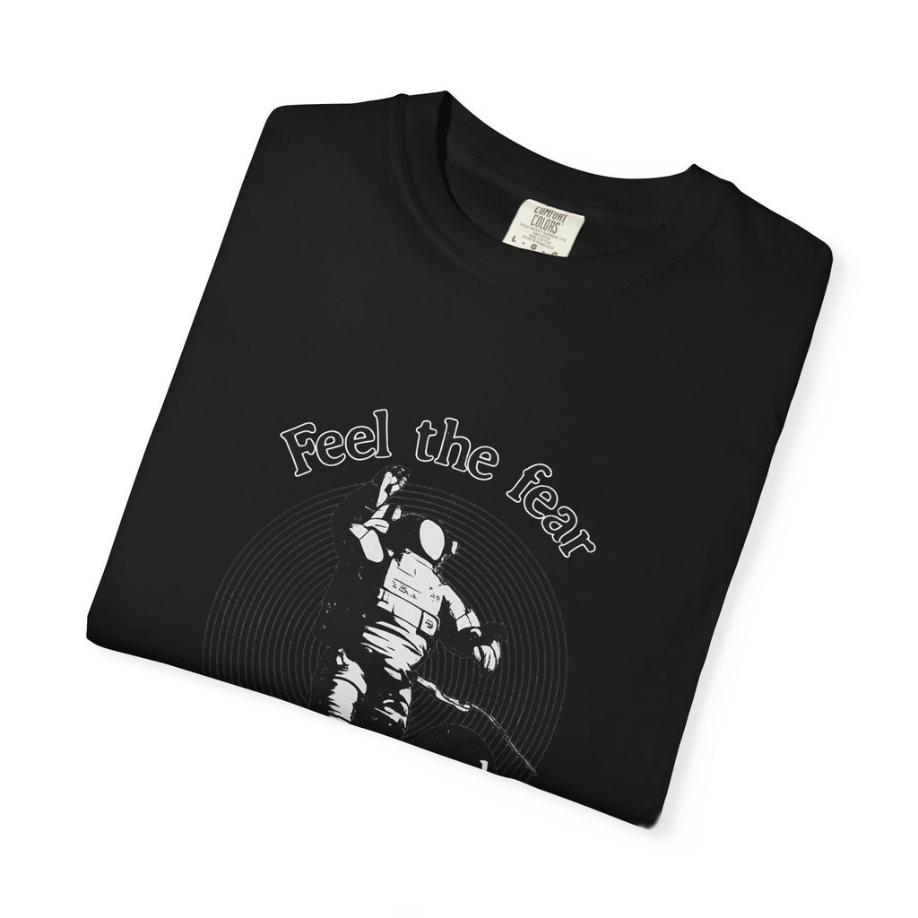 Astronaut 'Feel the Fear and Do It Anyway' Graphic T‑Shirt