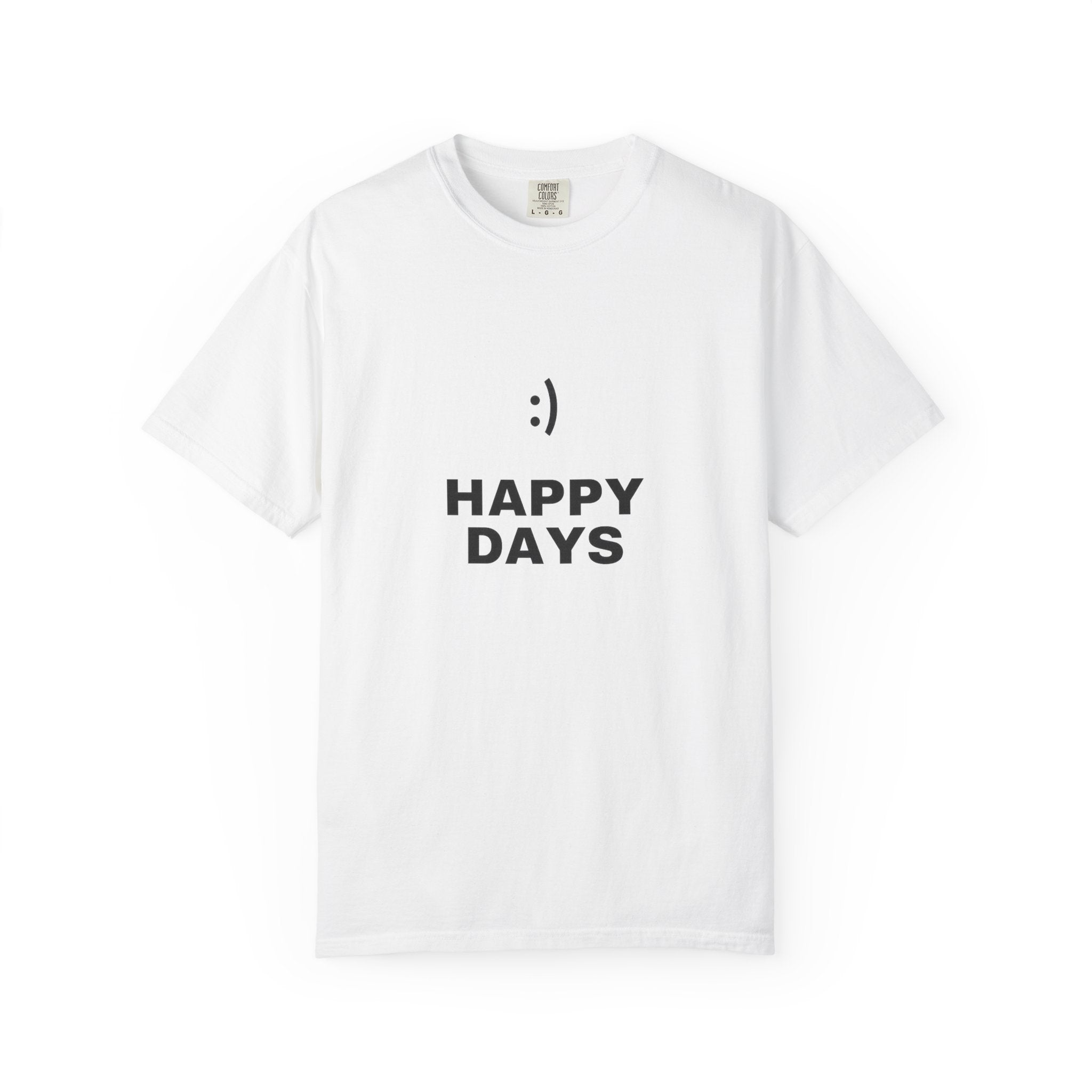 Happy Days T-Shirt — Minimal Smiley Graphic Tee