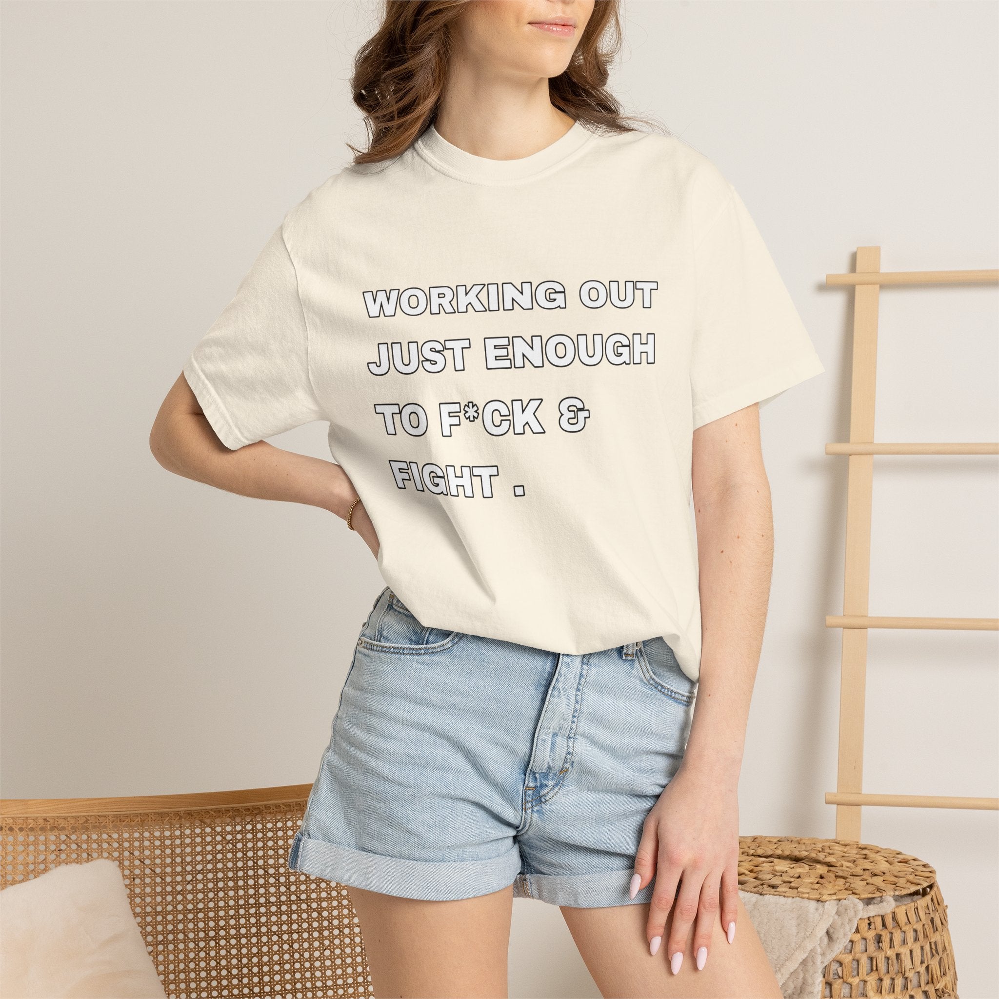 GYM T-Shirt — "Working Out Just Enough to F*ck & Fight" Motivational Sarcastic Tee