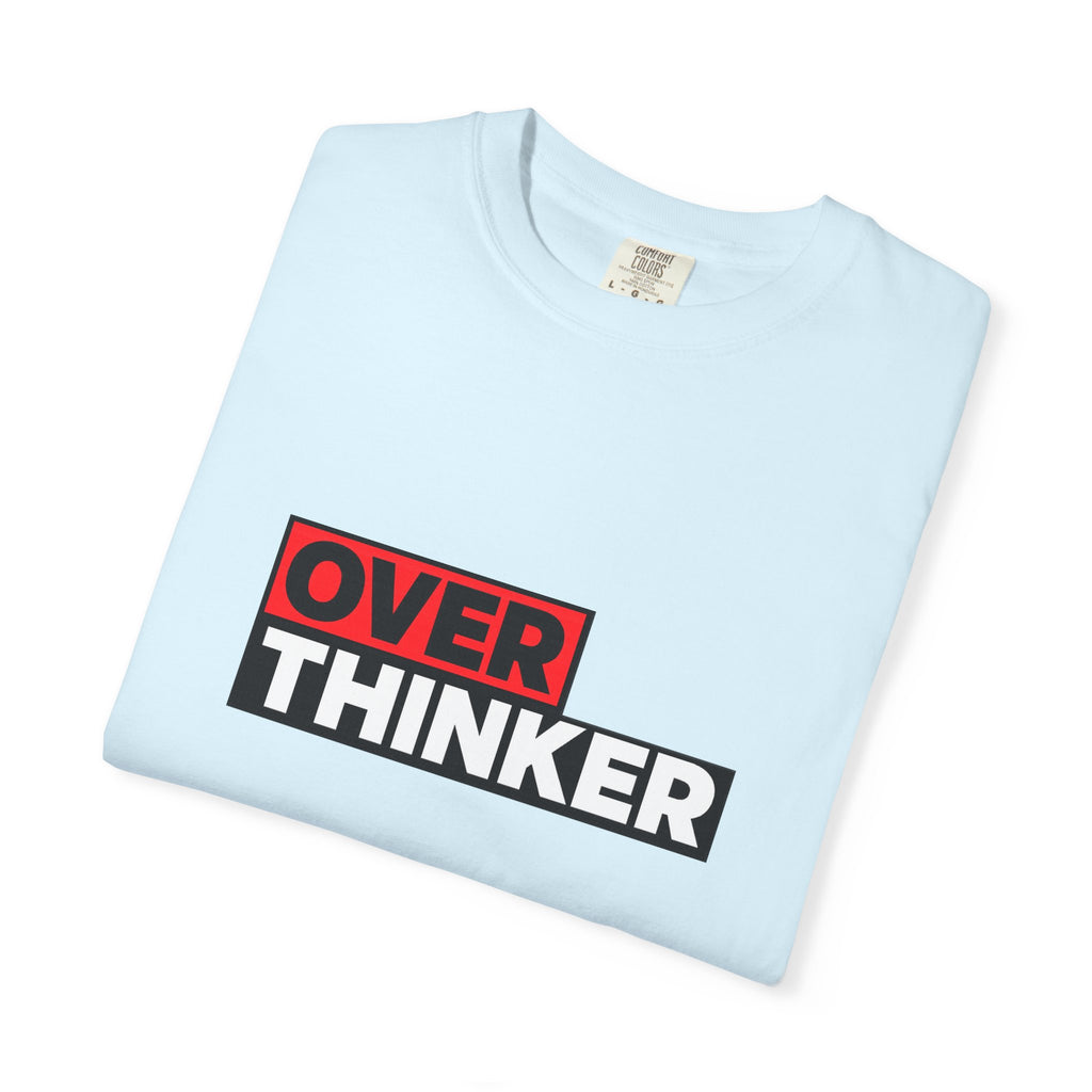 Overthinker Graphic T-Shirt — Bold Red & Black Text Tee