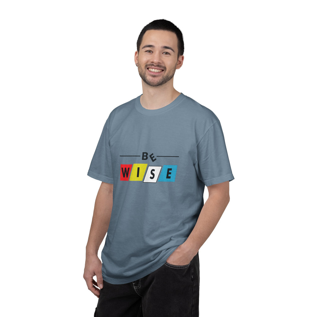 Be Wise Graphic T-Shirt — Color Block Inspirational Tee