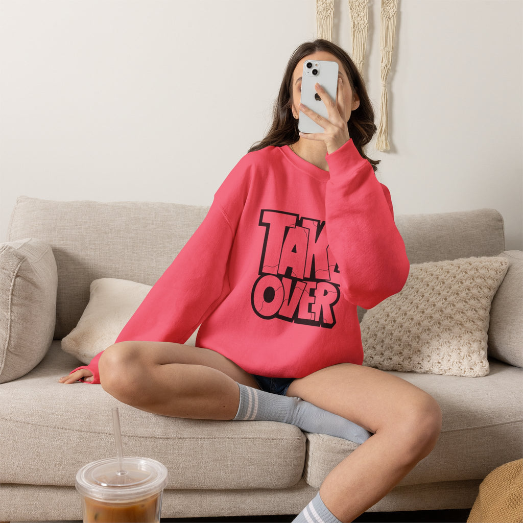 Take Over Crewneck Sweatshirt — Bold Streetwear Graphic Pullover