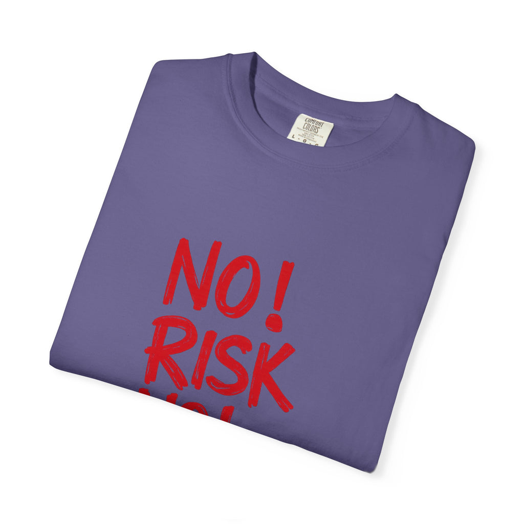 No Risk No Story T-Shirt — Motivational Graphic Tee