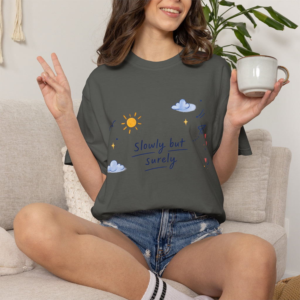 T-Shirt — "Slowly but Surely" Cute Doodle Graphic Tee