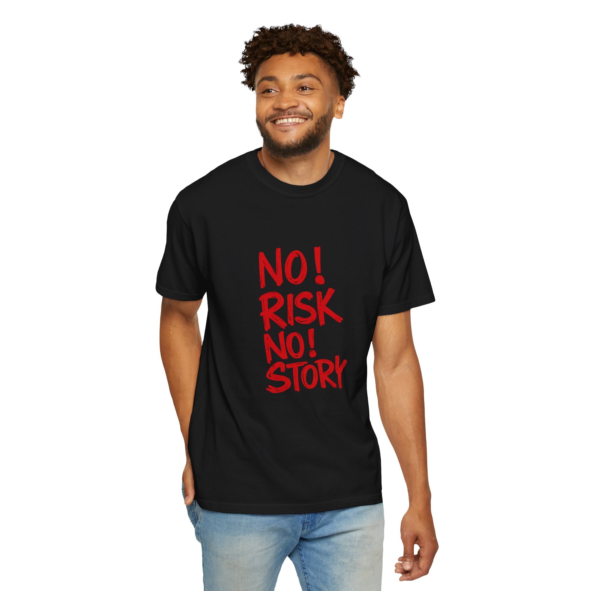 No Risk No Story T-Shirt — Motivational Graphic Tee